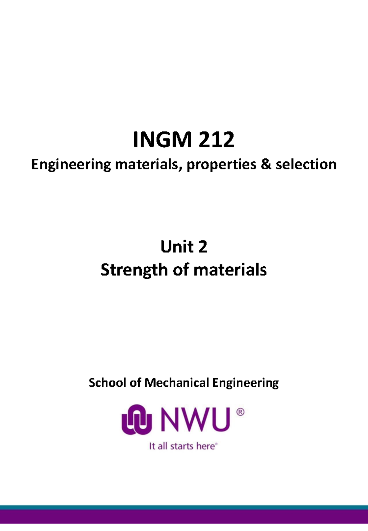 INGM 212 Final Exam Notes: Unit 2 - Strength of Materials - Studocu