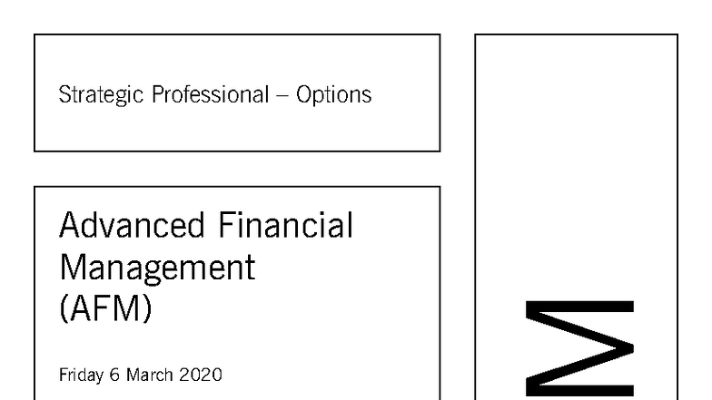 AFM Advanced Financial Management March 2020 Exam Answer Scheme - Studocu