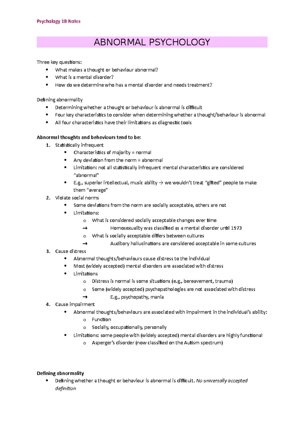 Psych 1B Notes - ABNORMAL PSYCHOLOGY Three key questions: What makes a ...