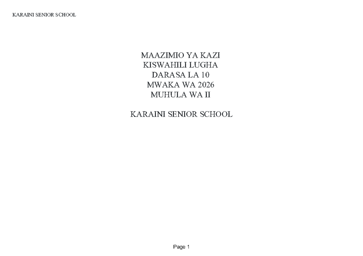 KARAINI SENIOR SCHOOL GRADE 10 KISWAHILI LUGHA MUHULA WA II NOTES - Studocu