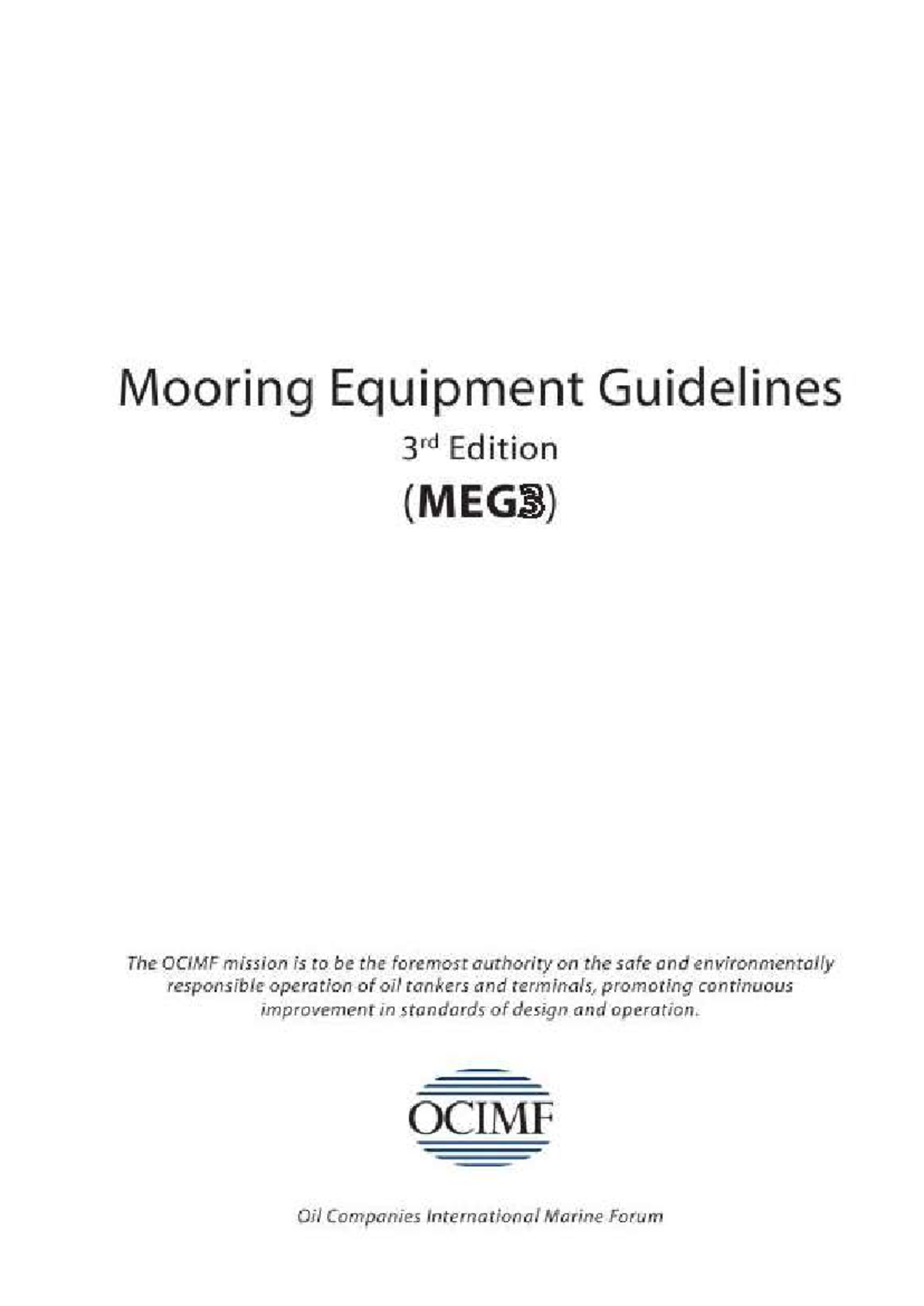 Mooring Equipment Guidelines 3rd Edition (MEG3) Overview and Insights ...