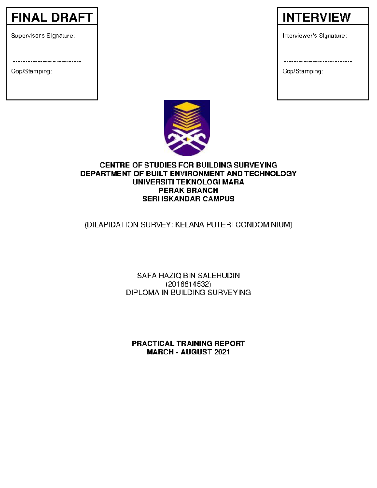 Final Report: Dilapidation Survey BSR 360 by Haziq (2021) - Studocu