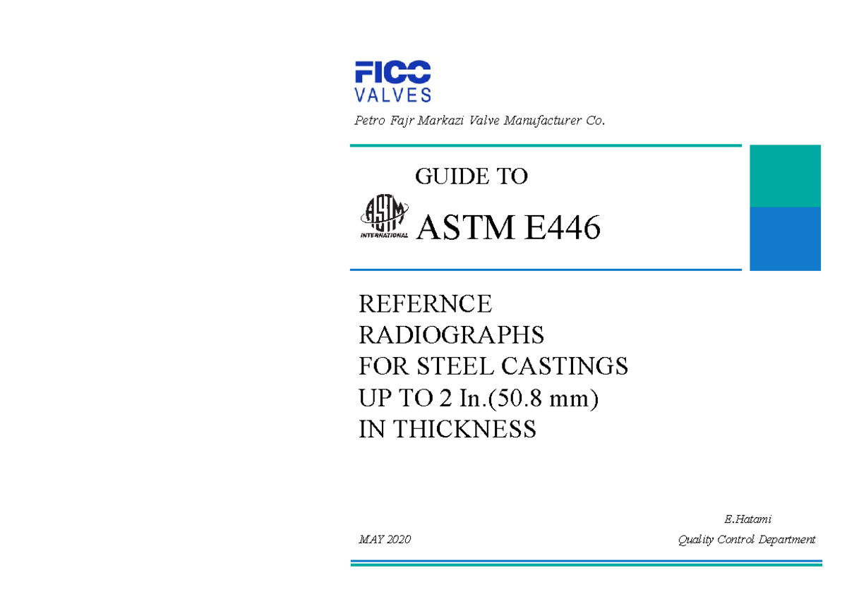 Guide to ASTM E446: Quality Control for Steel Castings - May 2020 - Studocu