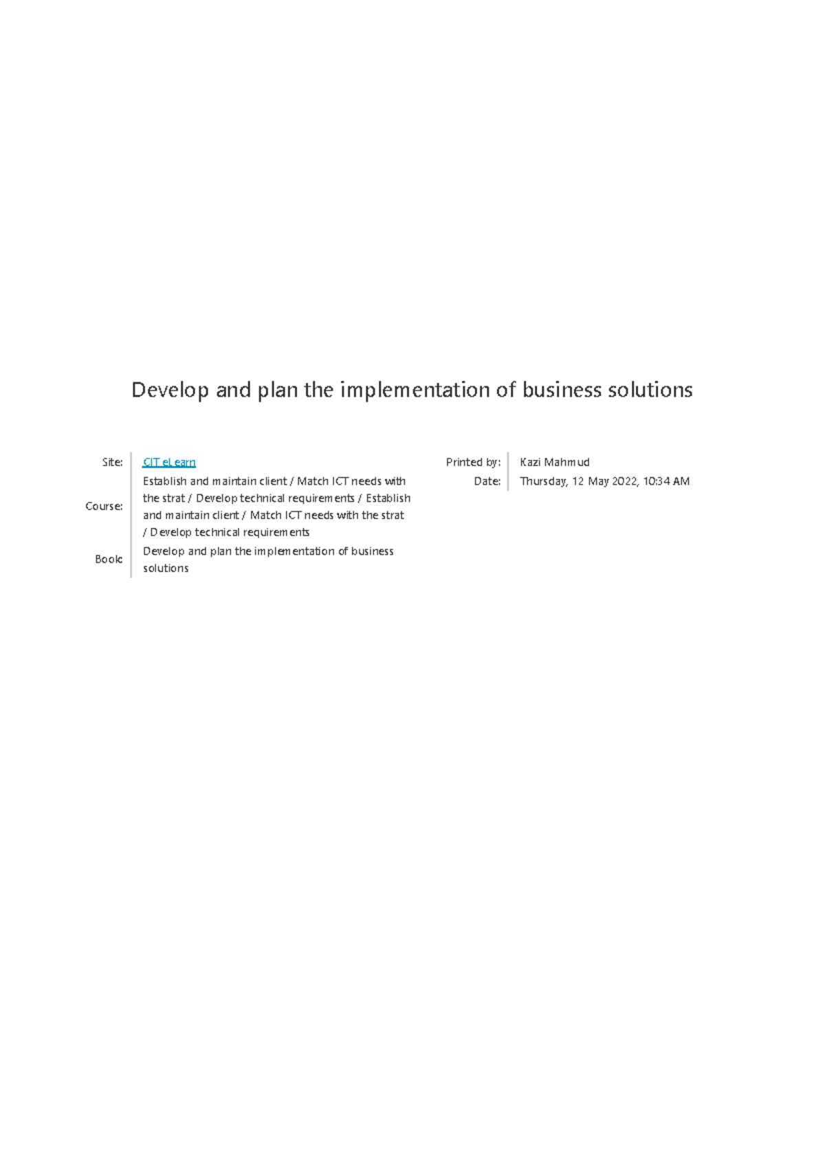 Week 10 Develop and plan the implementation of business solutions ...