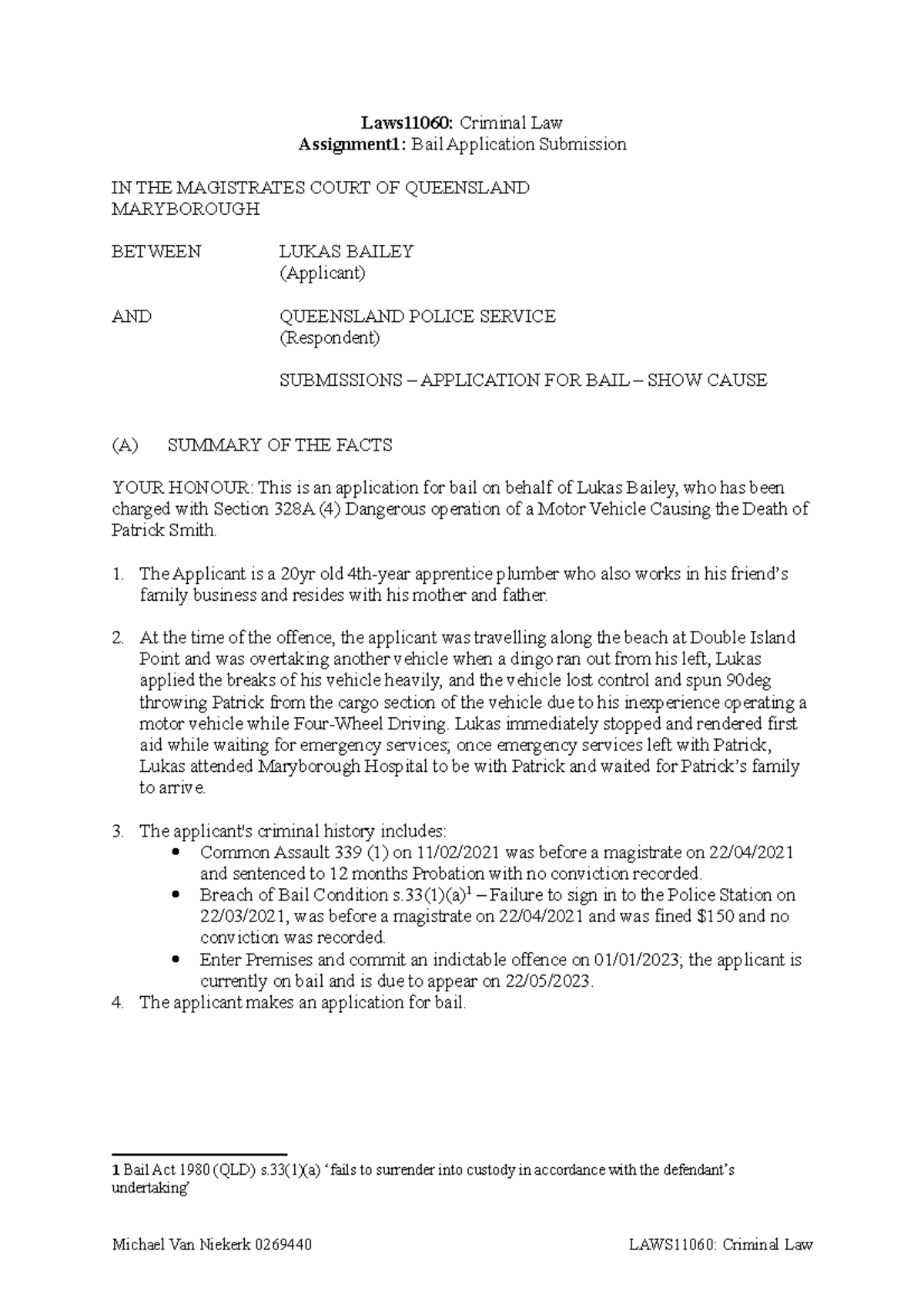 Laws11060: Criminal Law - Assessment 1 Bail Application Submission ...