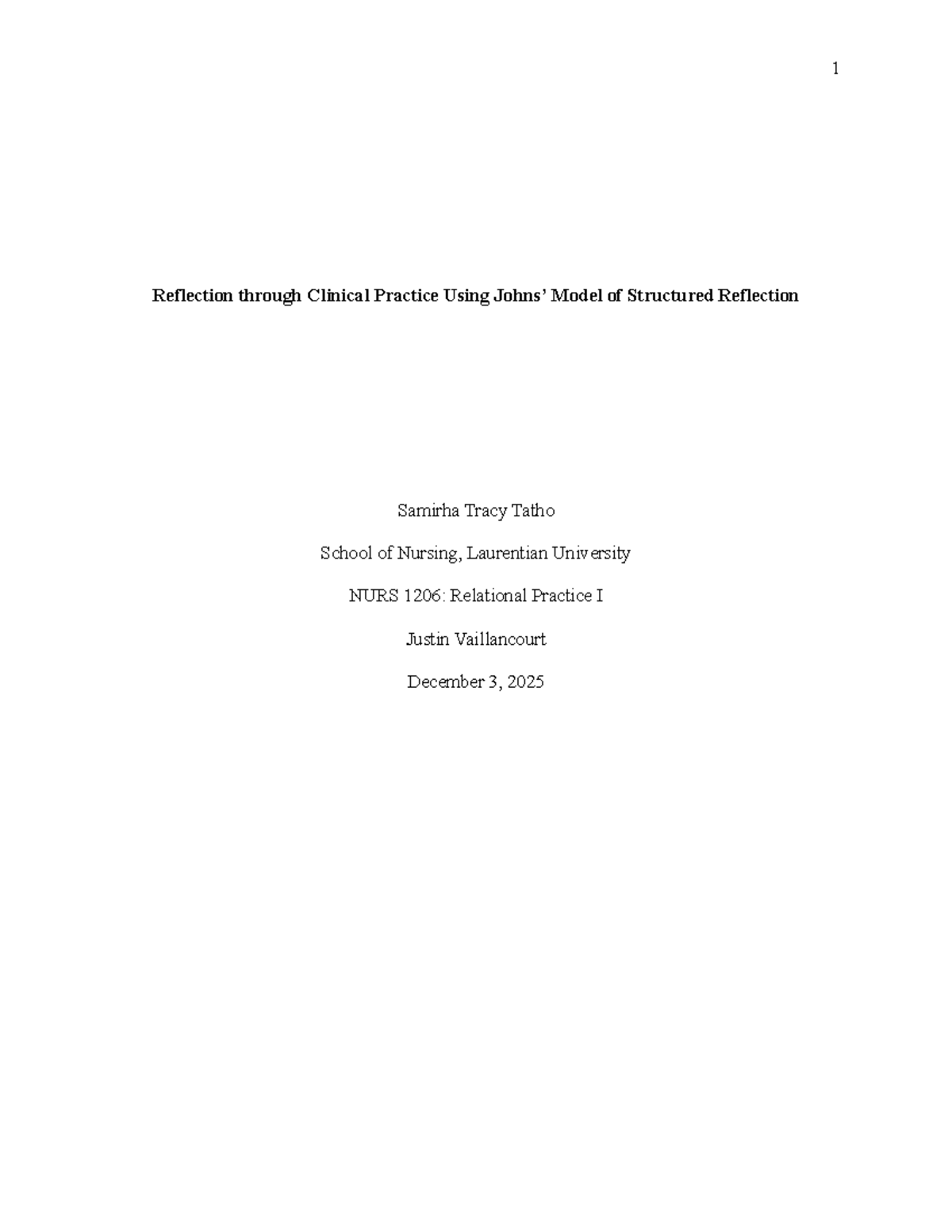 NURS 1206: Reflection on Clinical Practice Using Structured Reflection ...
