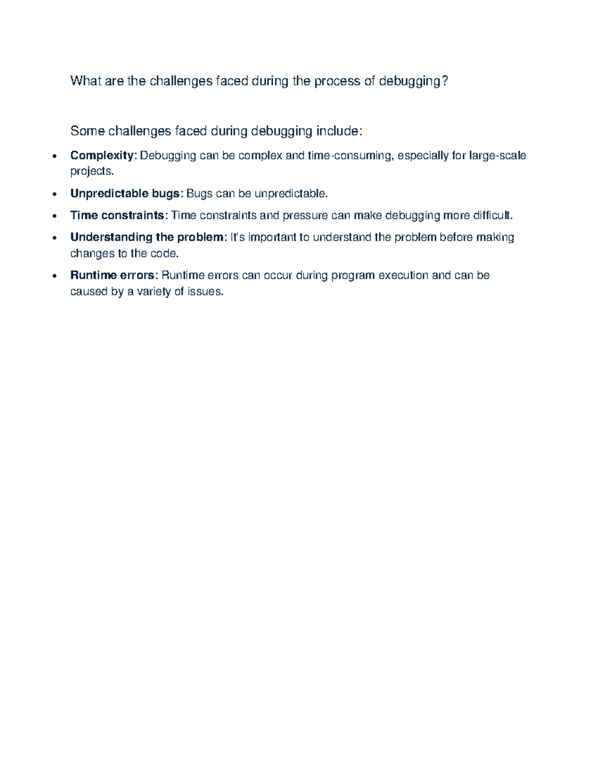What are the challenges faced during the process of debugging ...
