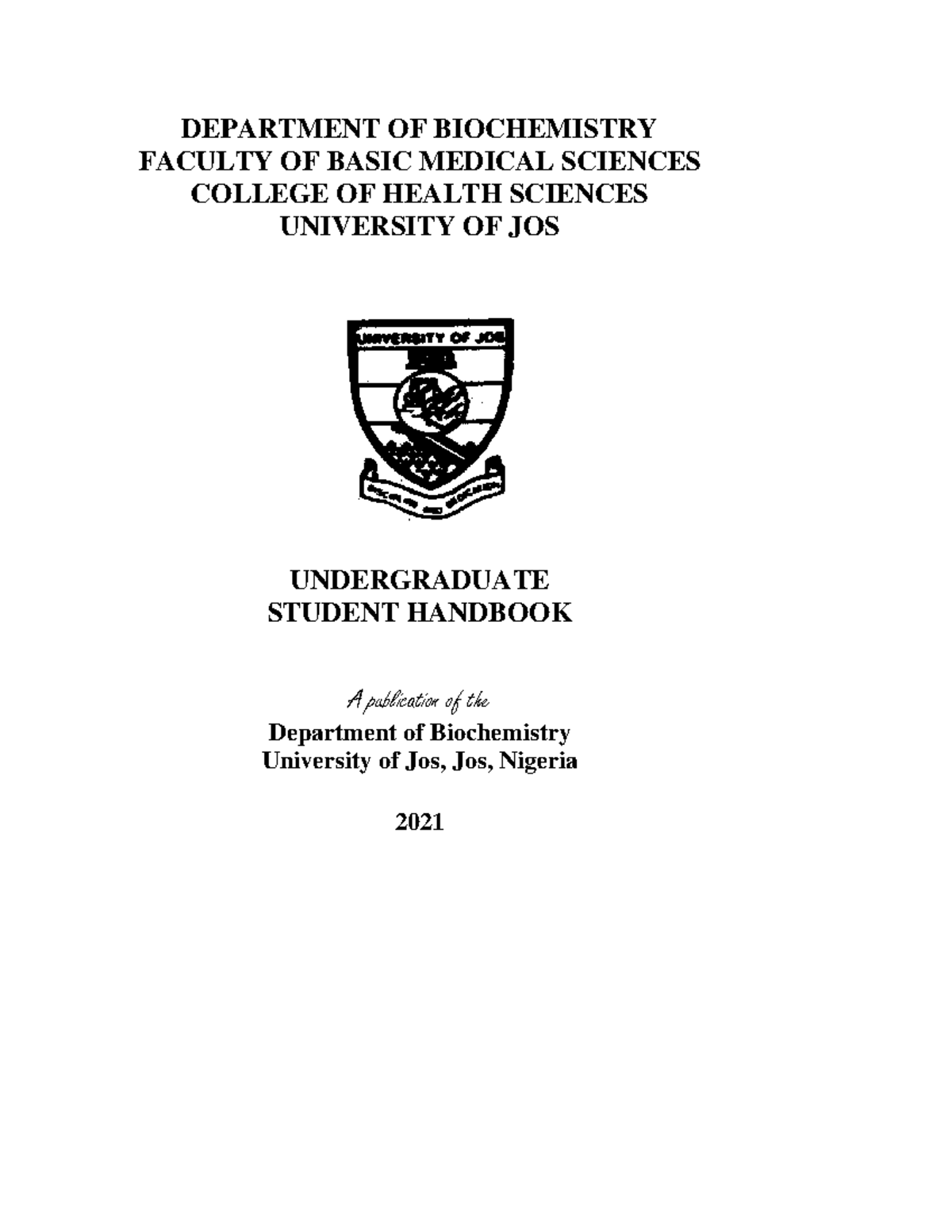 B.Sc Biochemistry Student Handbook 2020 - University of Jos - Studocu