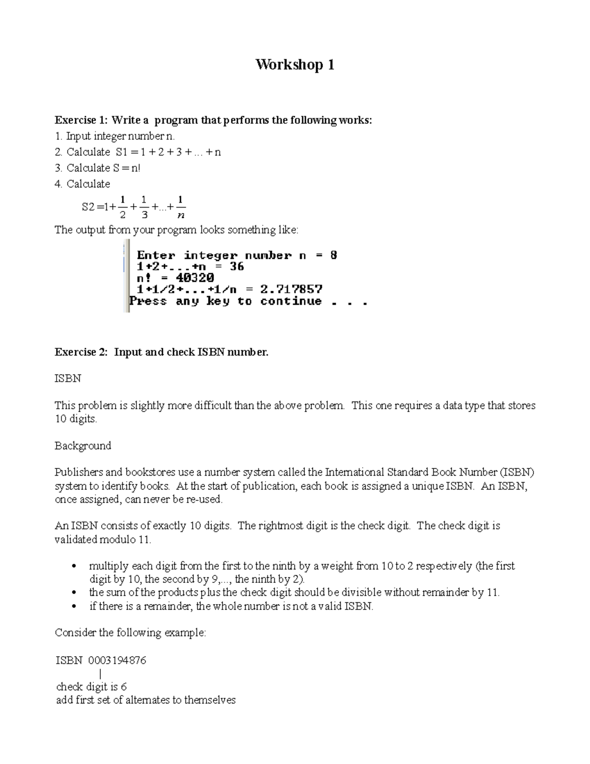 Computer Science: Workshop 1 - Workshop 1 Exercise 1: Write a program ...
