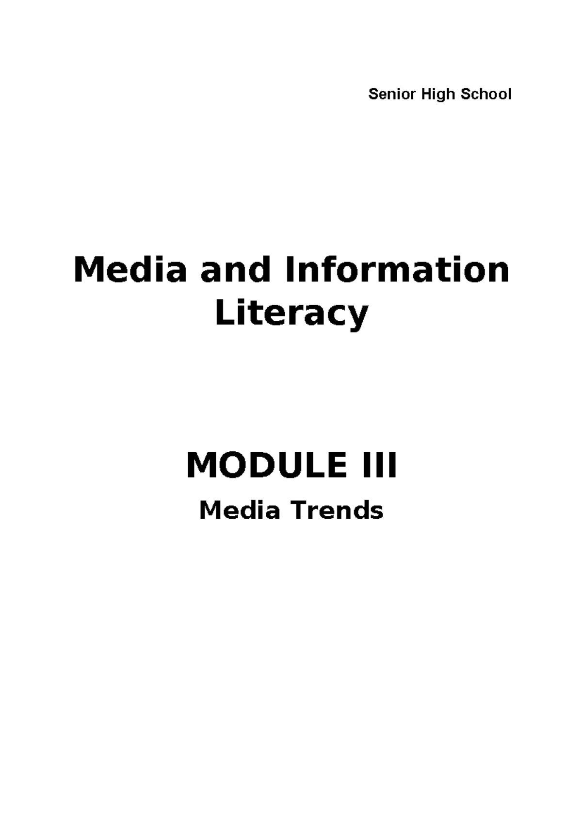 Module III Lesson III and IV - Senior High School Media and Information ...