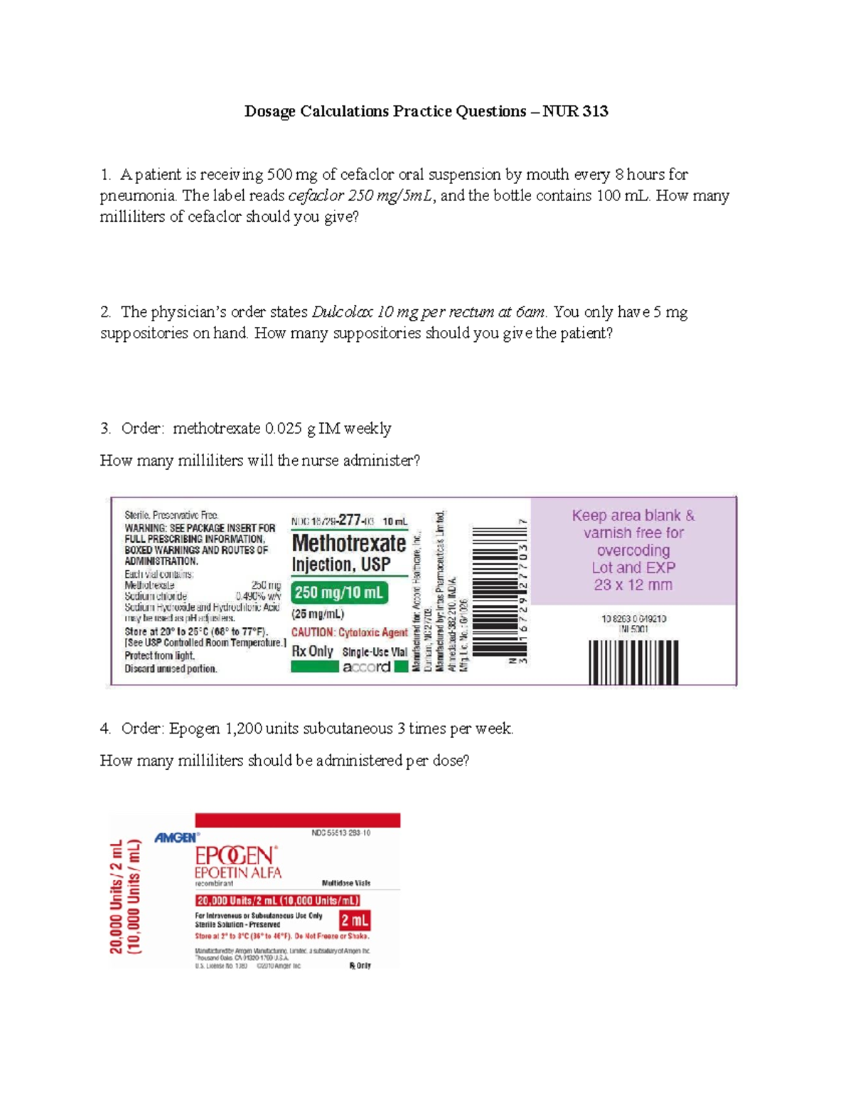 Dosage Calculation Practice Questions with Answers – NUR 313 - Studocu