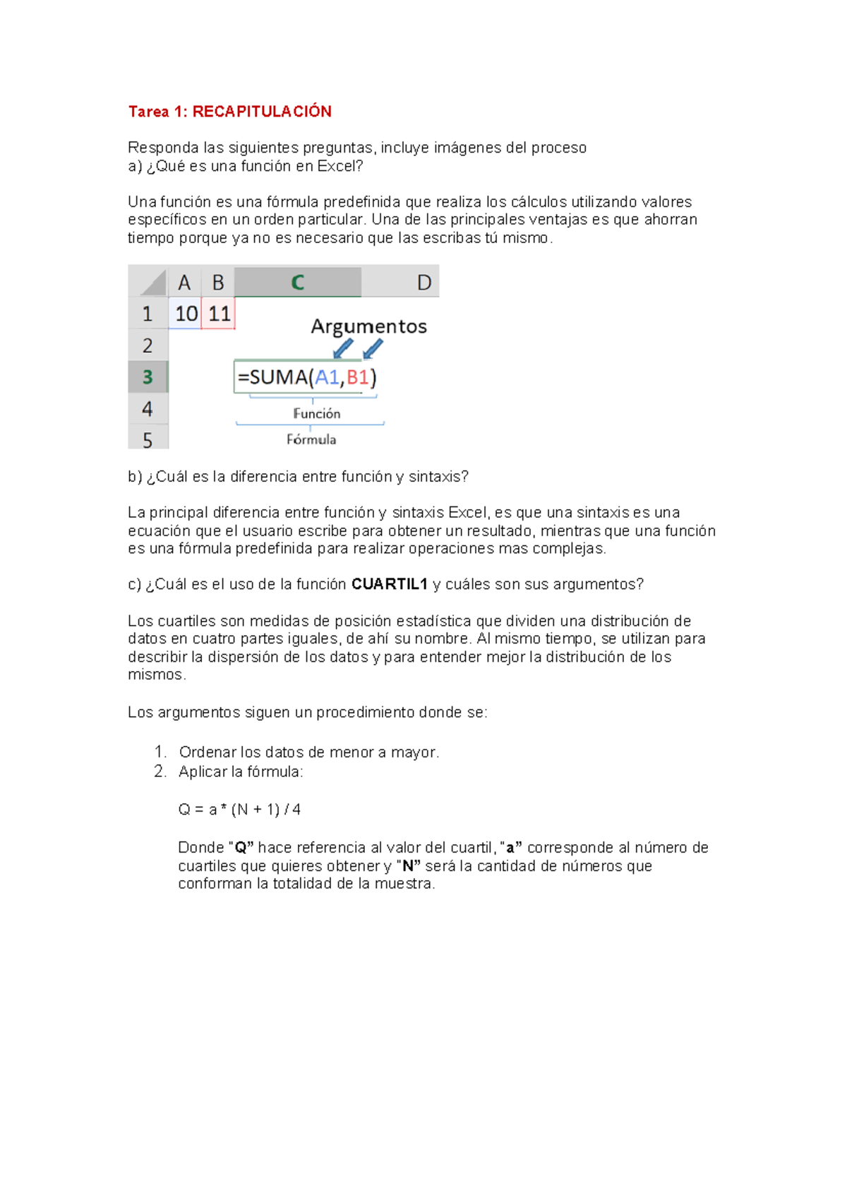 Tarea 1 - Recapitulacion - Tarea 1: RECAPITULACIÓN Responda las ...