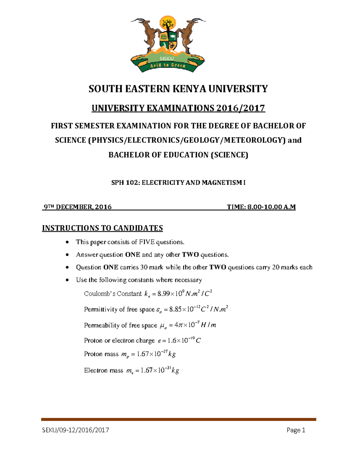 SPH 102: Electricity and Magnetism I - December 2016 Exam Guide - Studocu