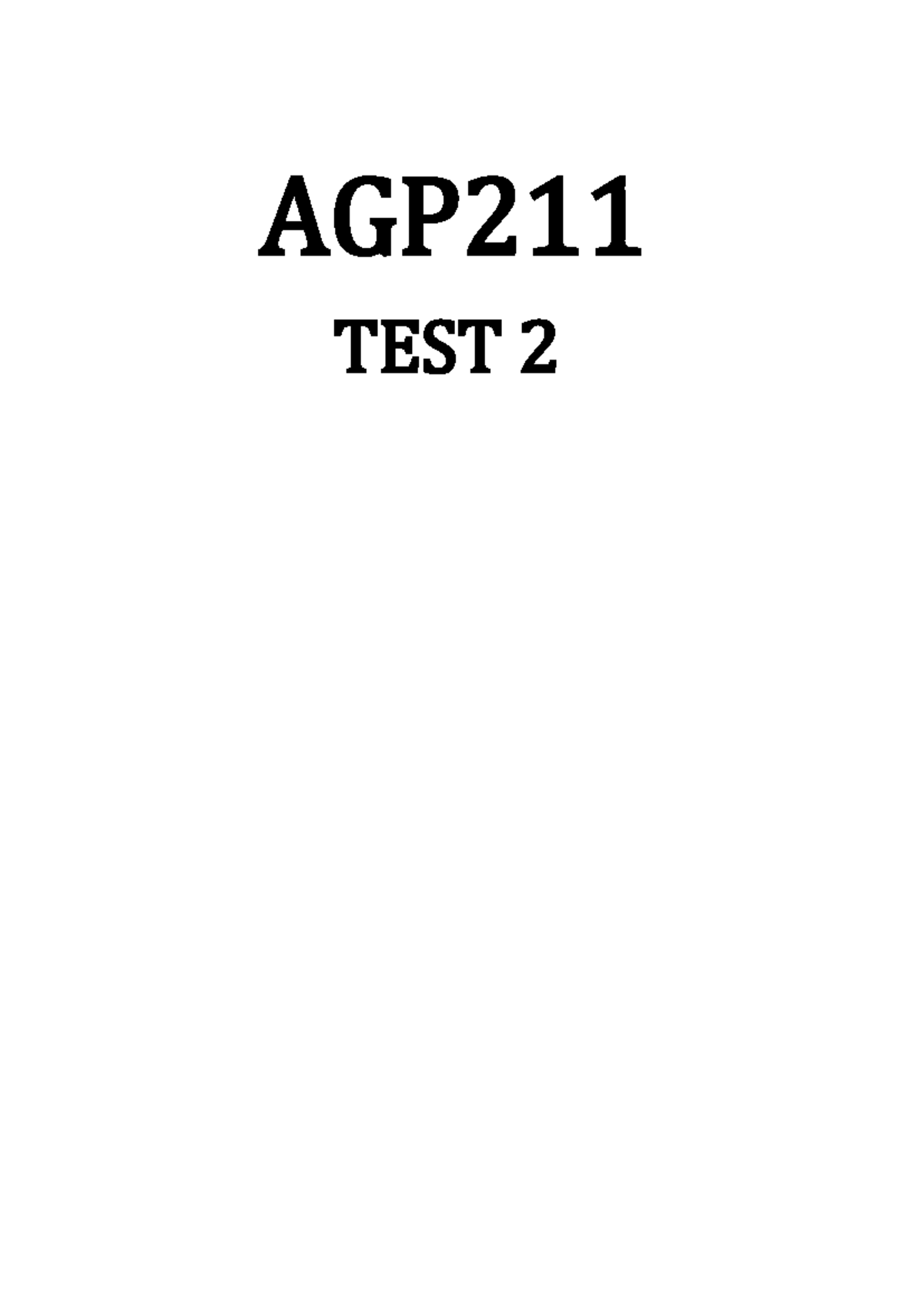 AGP211 Test 2 - Practice Questions and Study Guide - Studocu
