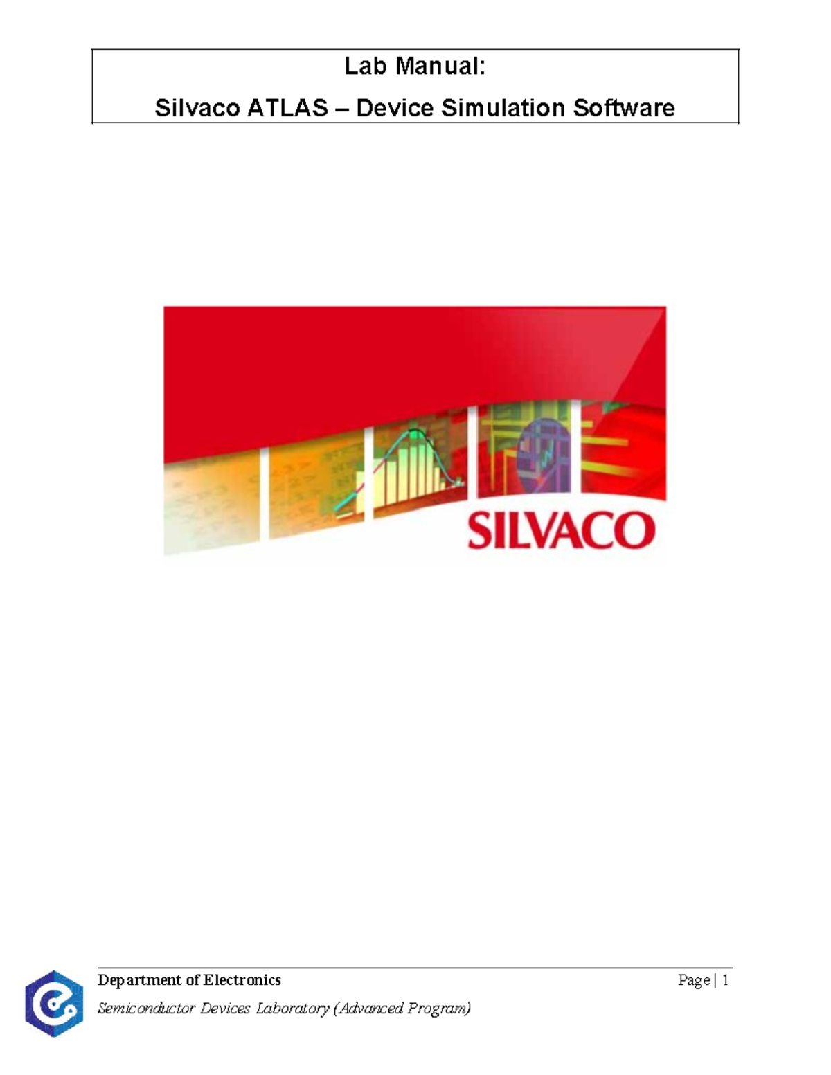 Lab Manual: Silvaco ATLAS Device Simulation Software (Advanced Program ...