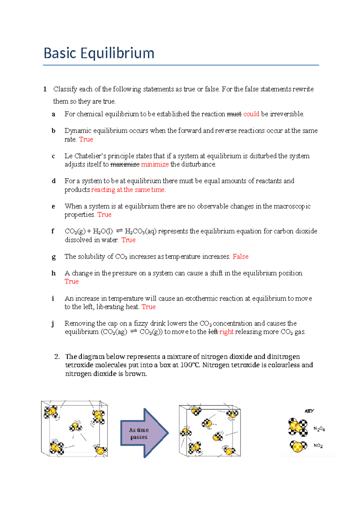 Basic Equilibrium Questions - Basic Equilibrium 1 Classify each of the ...