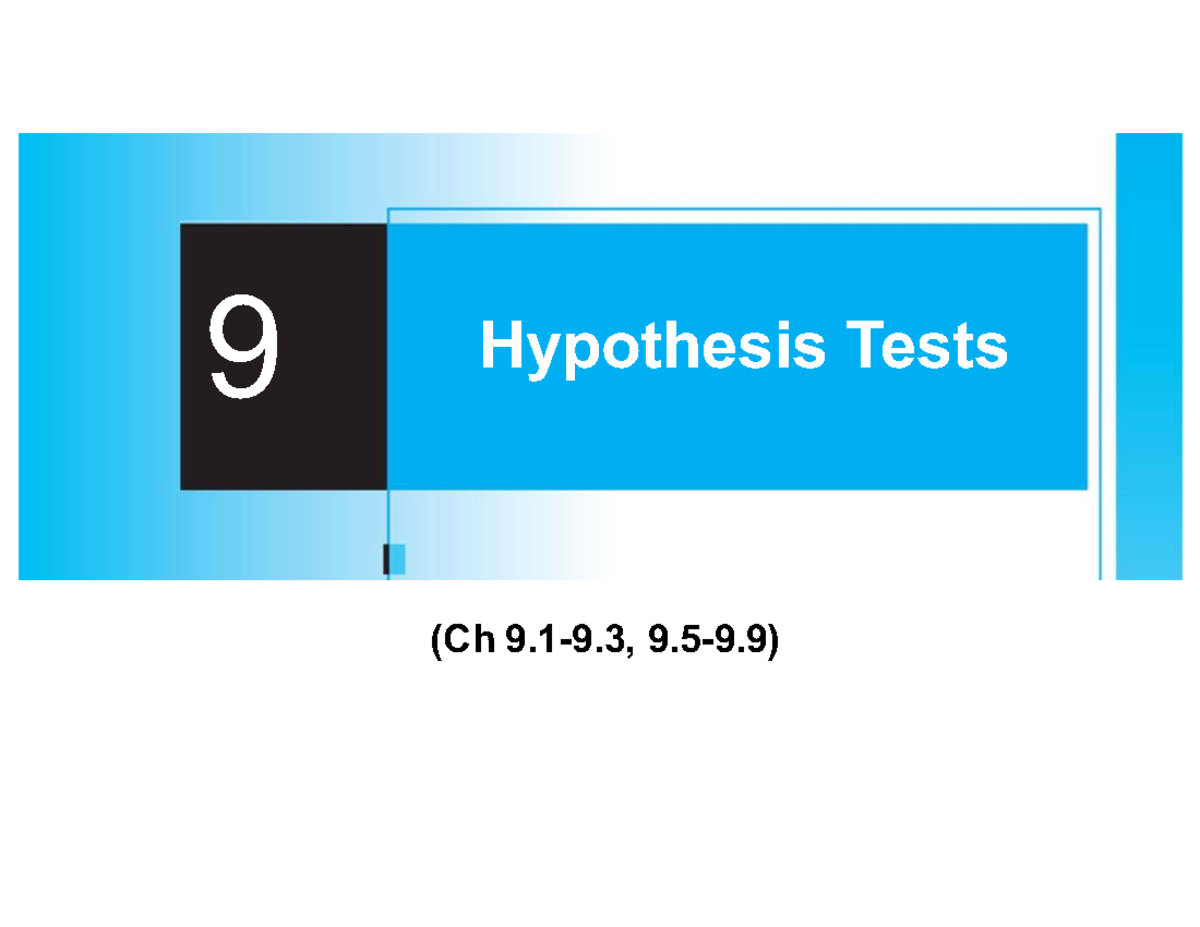 Lesson 9: Hypothesis Testing Practice for Exam (Ch Statistical ...
