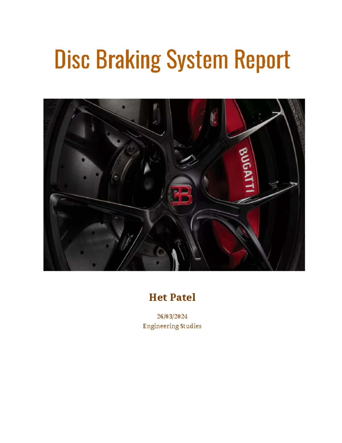 Engineering Studies Report: Disc Braking System Analysis (ENG101) - Studocu