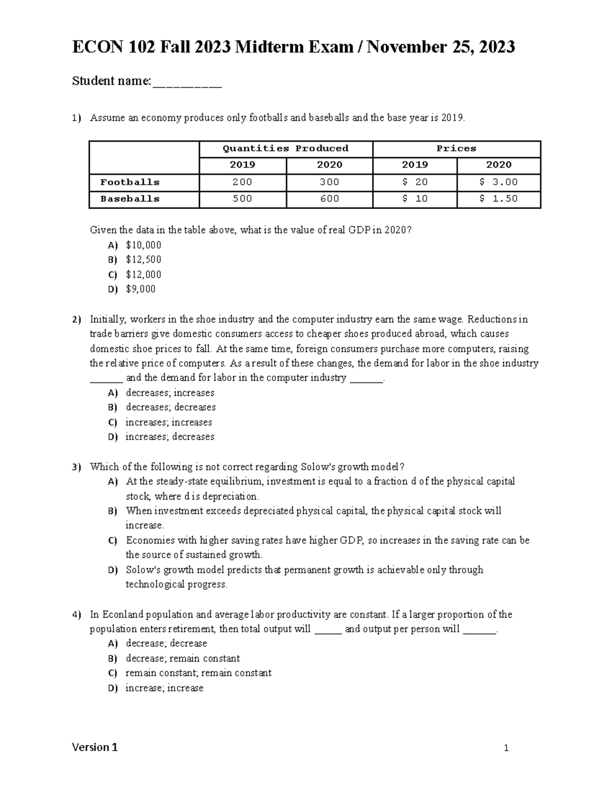 ECON 102 Fall 2023 Midterm Exam v1 - Student name:__________ Assume an ...