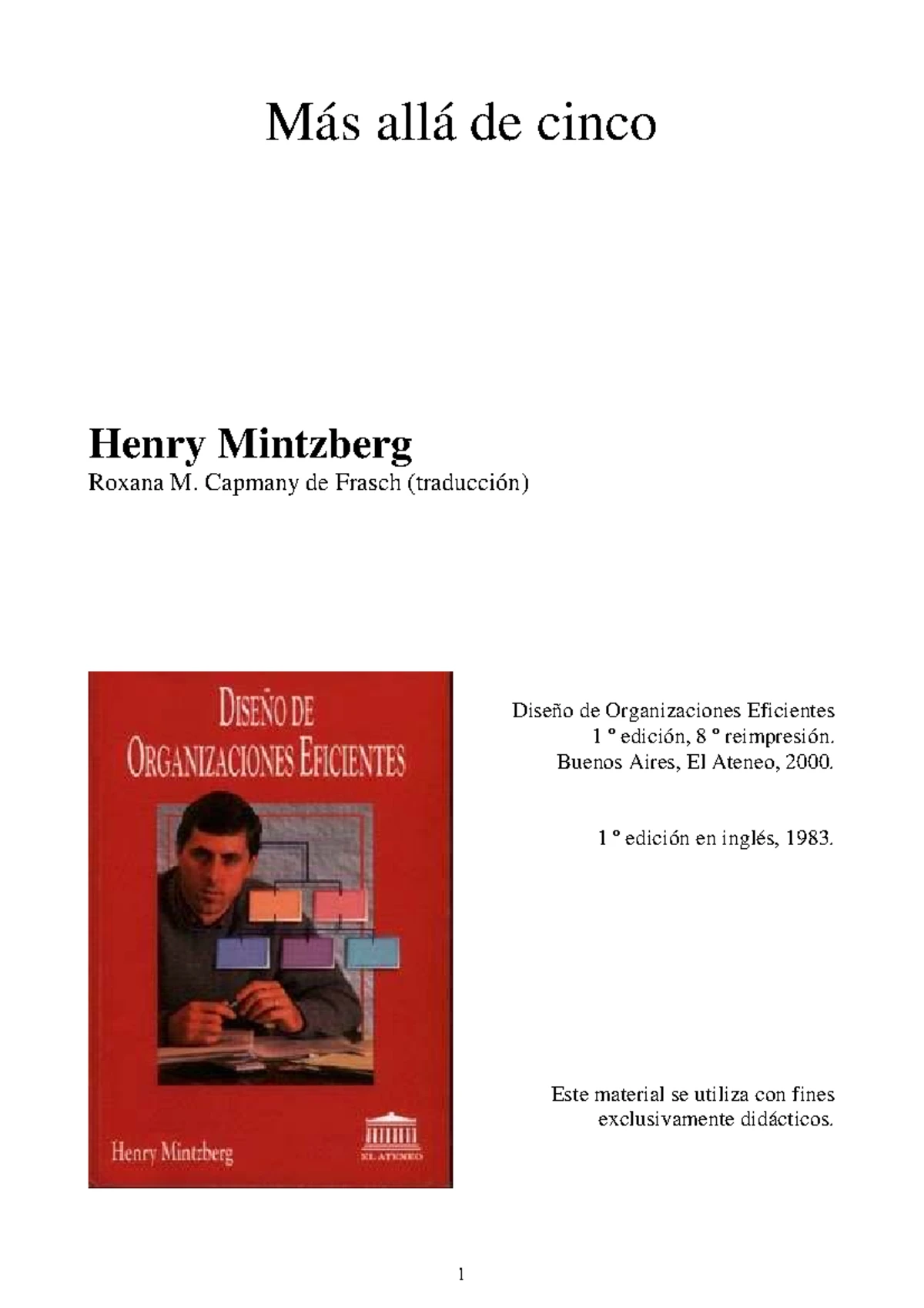DIRE Mintzberg 1: Mecanismos de Coordinación en Organizaciones - Studocu