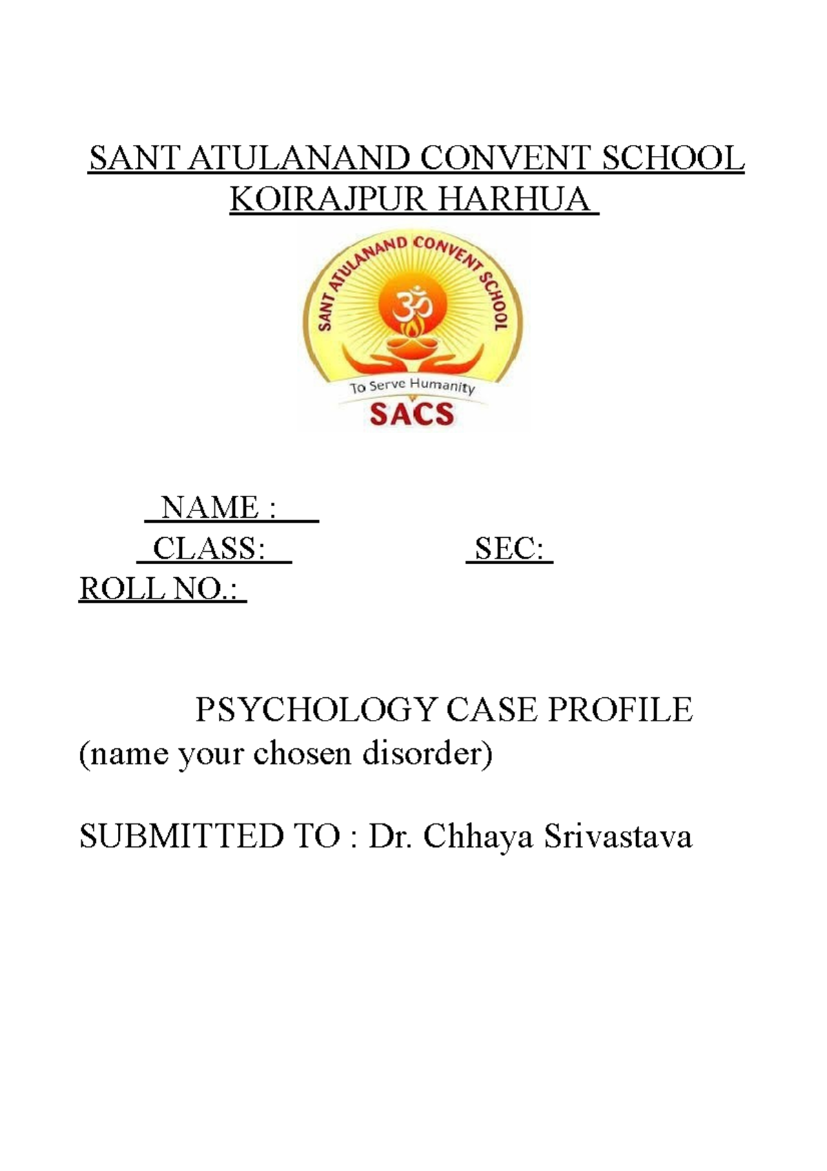 Psychology Case Profile Format for Class XII (CBSE) - Studocu
