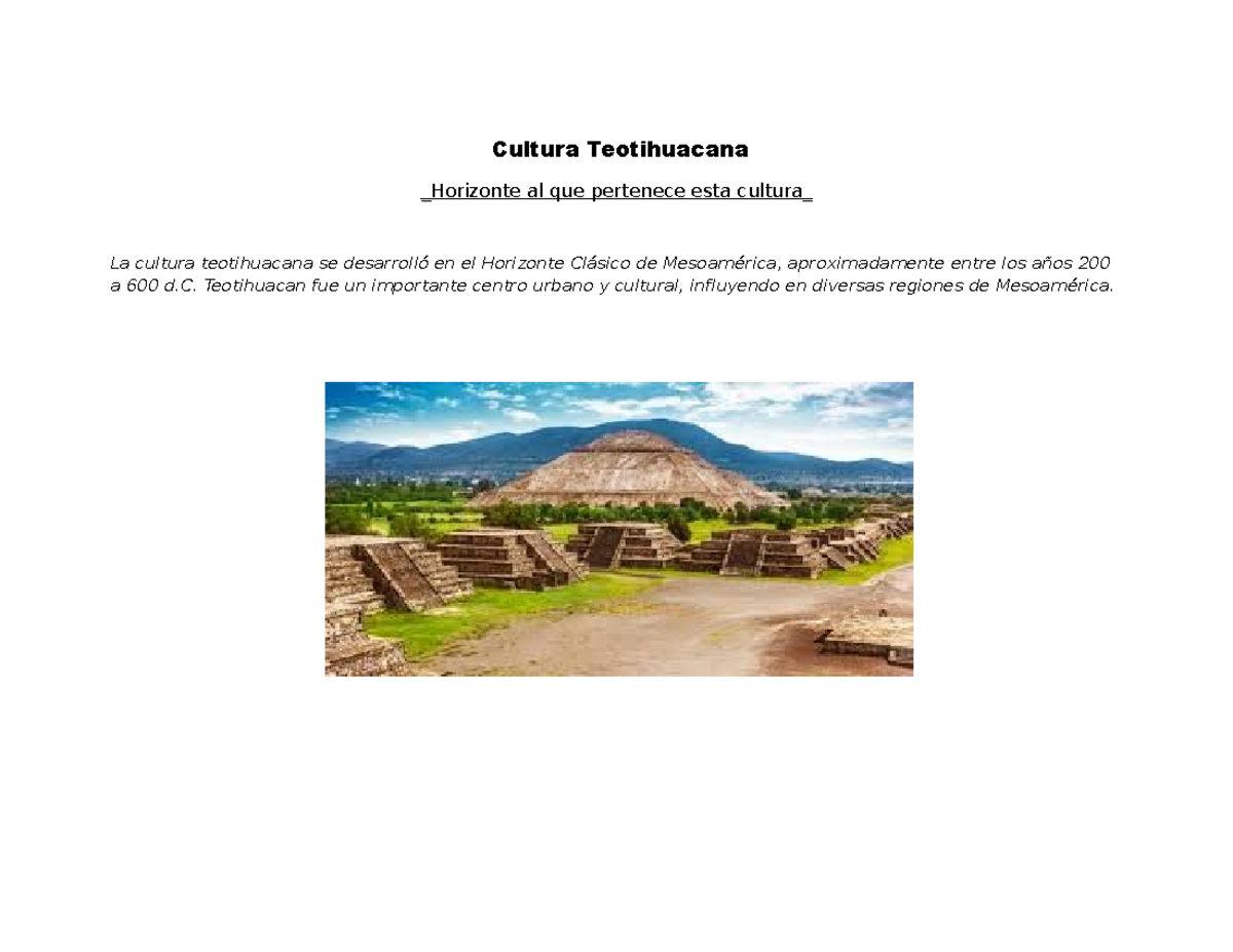 Cultura Teotihuacana - Cultura Teotihuacana Horizonte al que pertenece