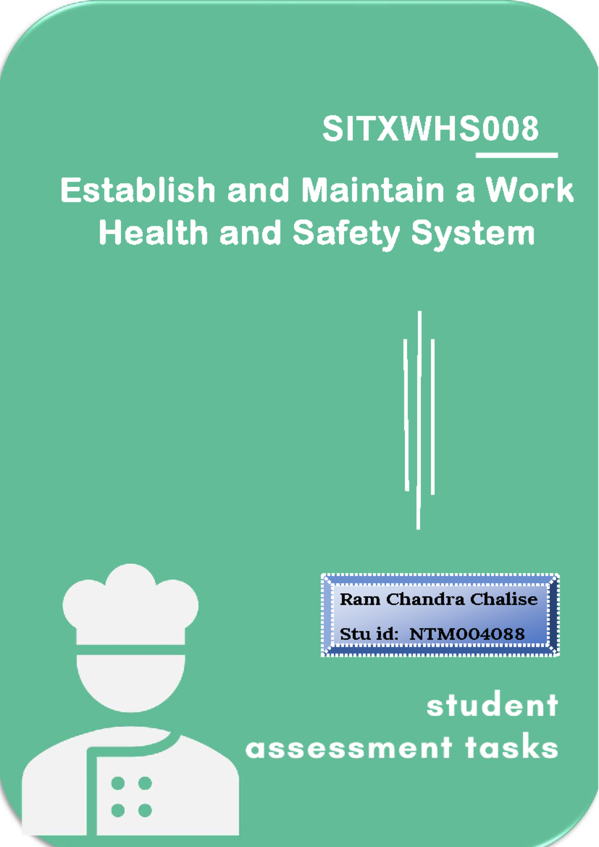 SITXWHS008 Work Health and Safety System: Assessment & Implementation ...