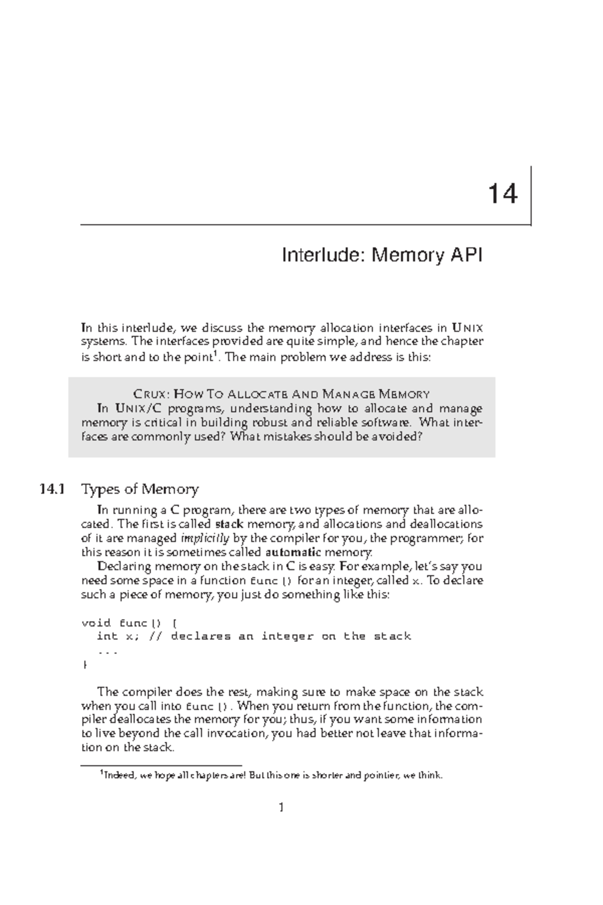 14 Interlude - Memory API - 14 Interlude: Memory API In this interlude ...