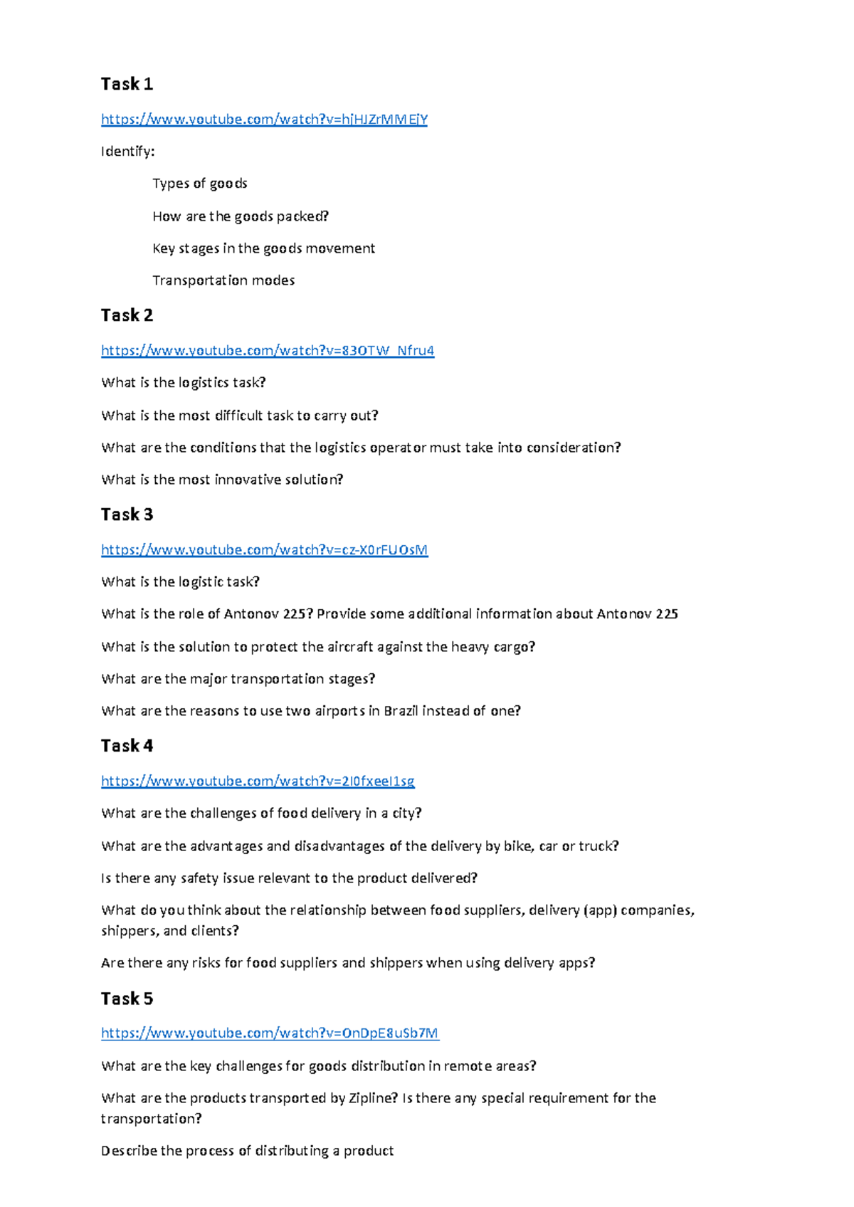 Case study 2 Logistics activities - Task 1 youtube/watch?v=hjHJZrMMEjY ...