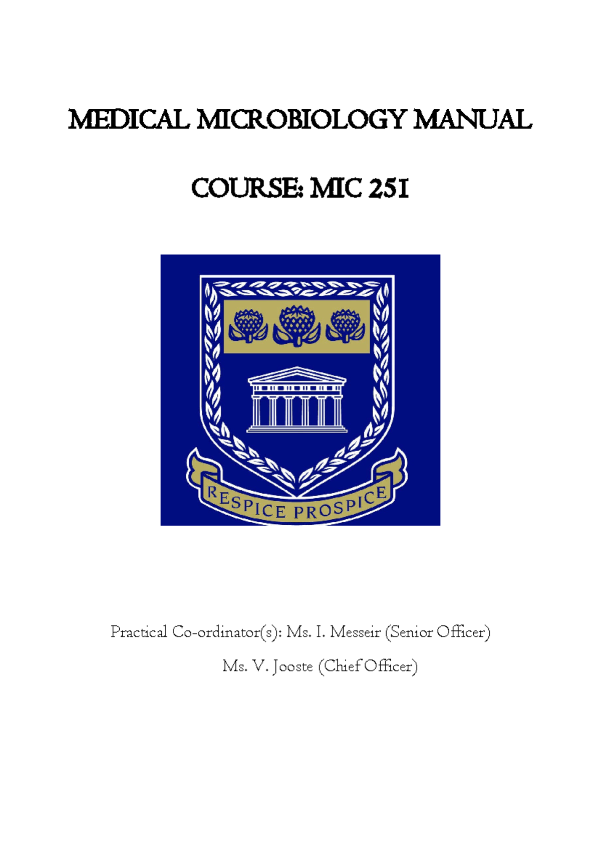 MIC 251 Medical Microbiology Practical Manual - Studocu