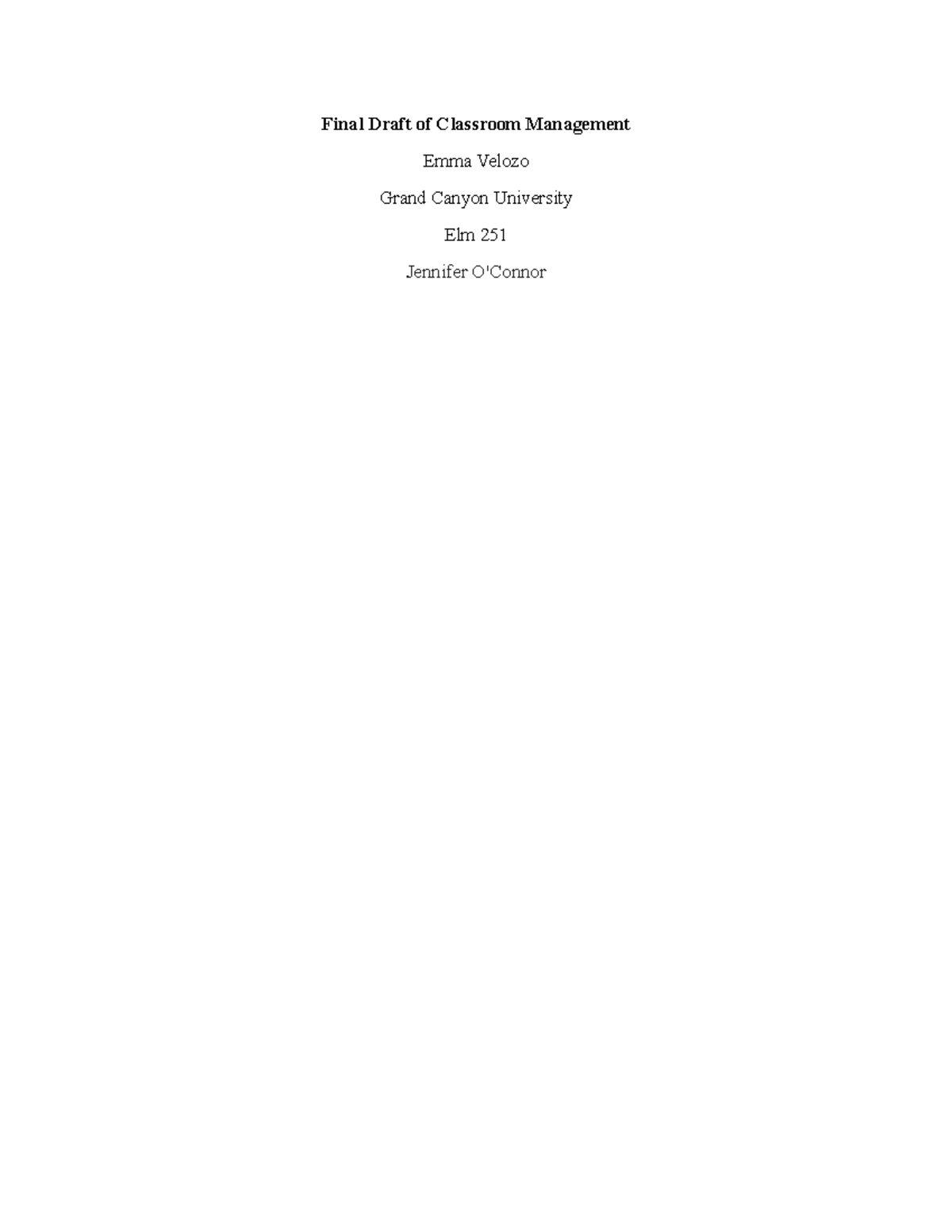 Elm 251 Final Draft: Classroom Management Strategies and Philosophy ...