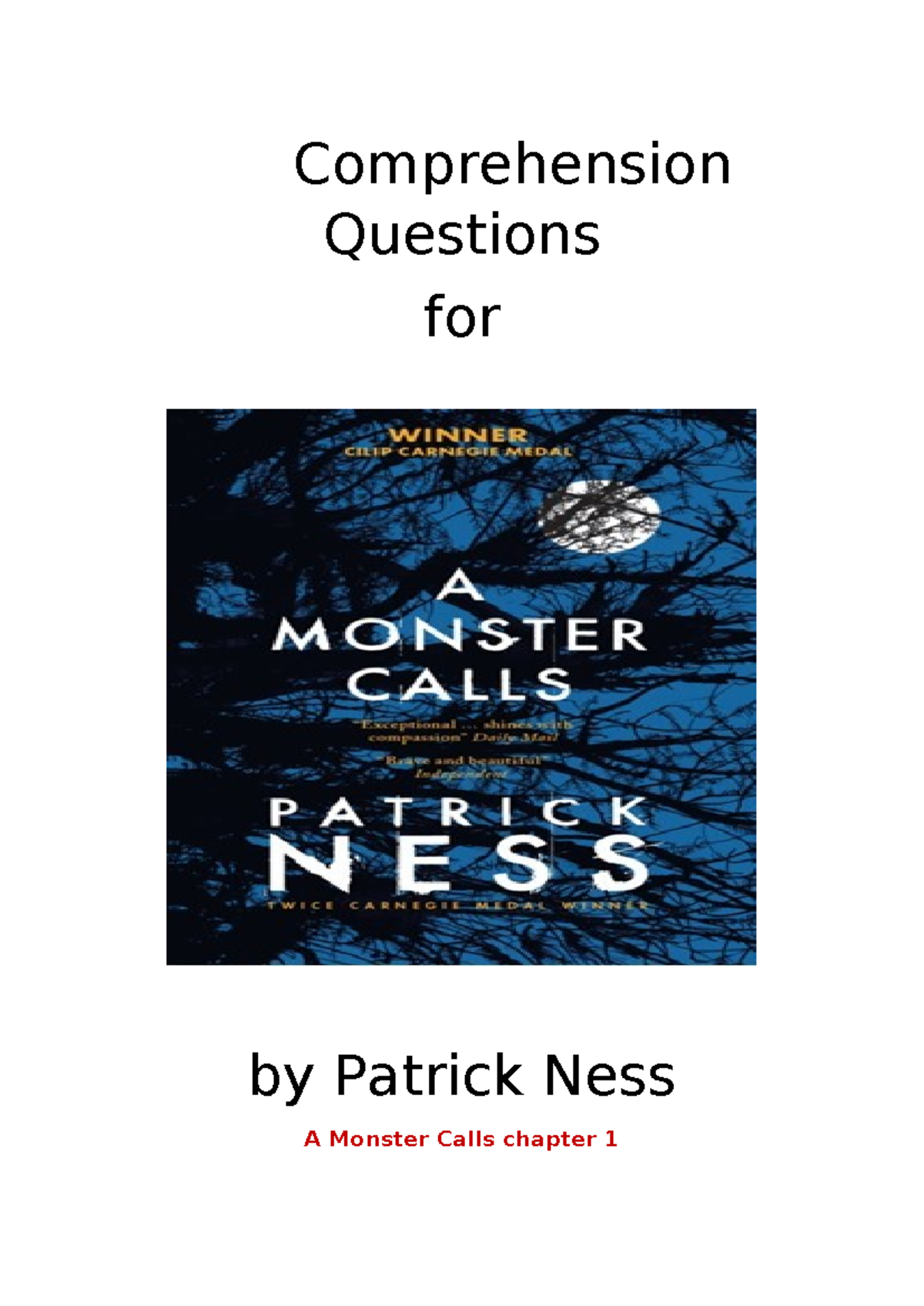 A Monster Calls: Comprehension Questions for Chapters 1-30 - Studocu