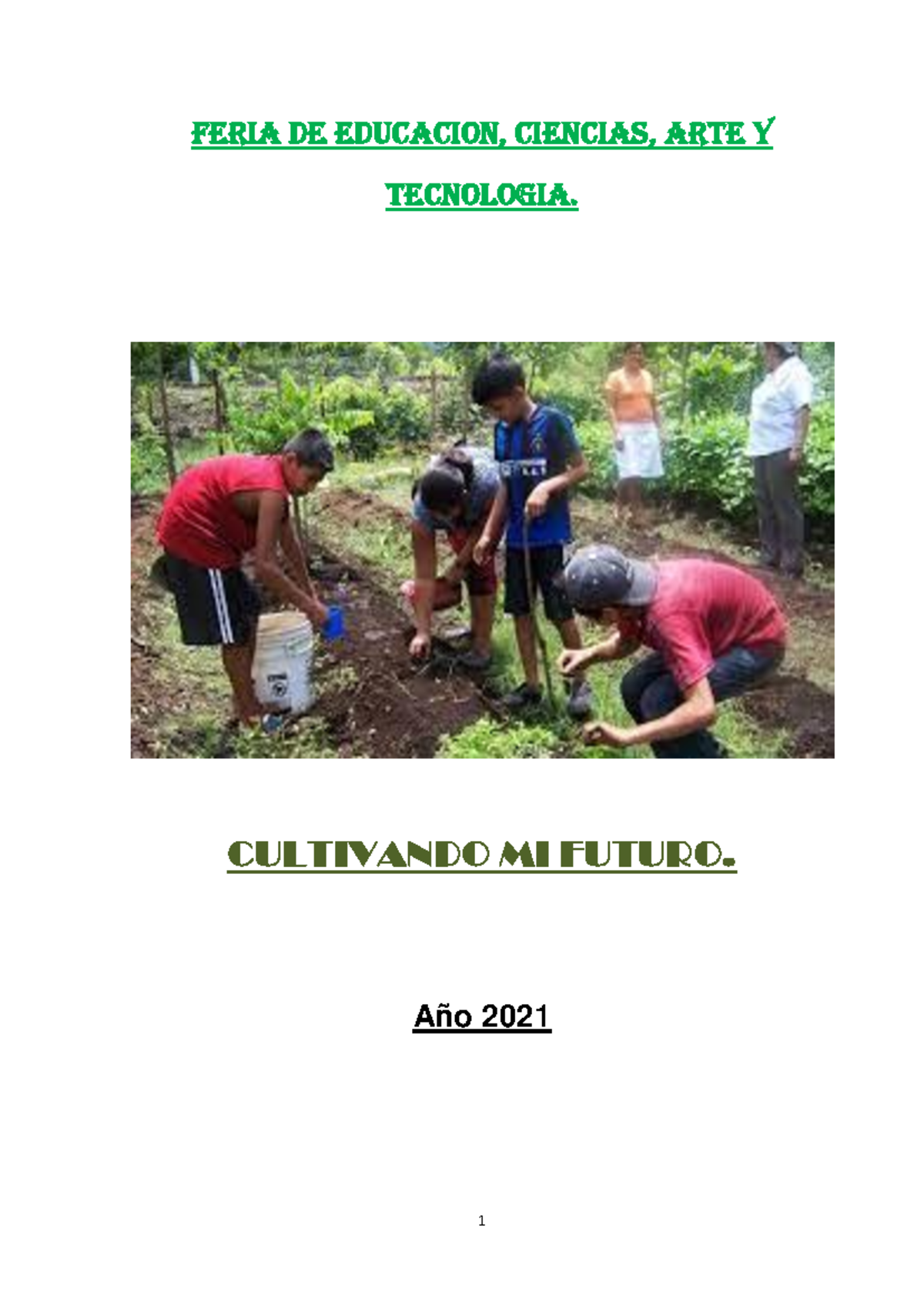 FERIA DE CIENCIAS 2021: Proyecto Huerta Escolar en La Cocha - Studocu
