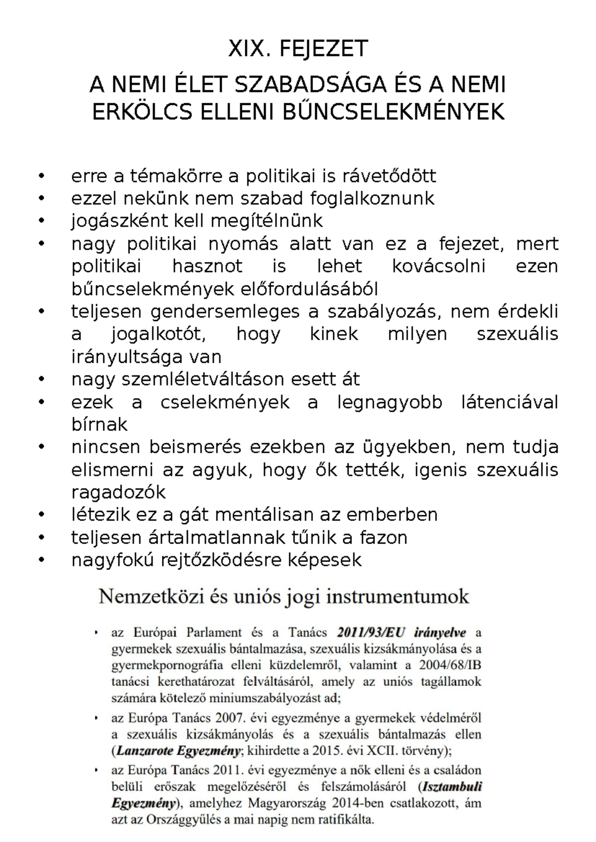 XIX. FEJEZET: A NEMI ÉLET SZABADSÁGA ÉS A NEMI ERKÖLCS ELLENI ...