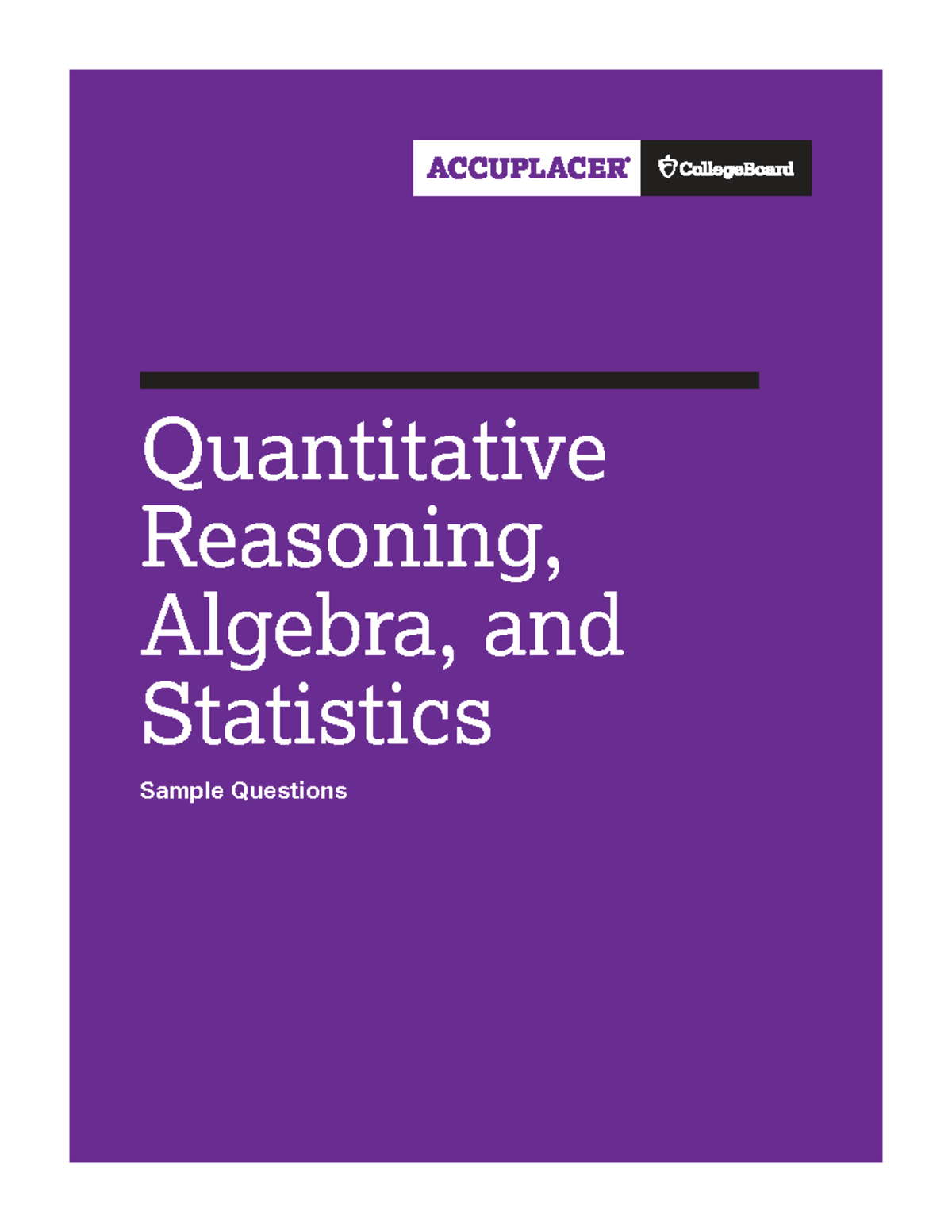 ACCUPLACER Sample Questions for Quantitative Reasoning, Algebra, and ...