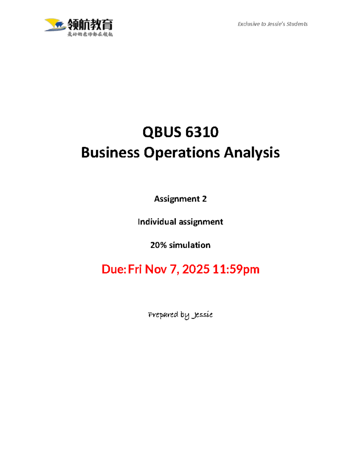 QBUS 6310 Business Operations Analysis: Assignment 2 Simulation Guide ...