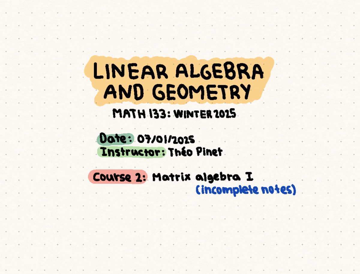 Matrix-algebra-I - note - LINEAR ALGEBRA AND GEOMETRY MATH 133: WINTER ...