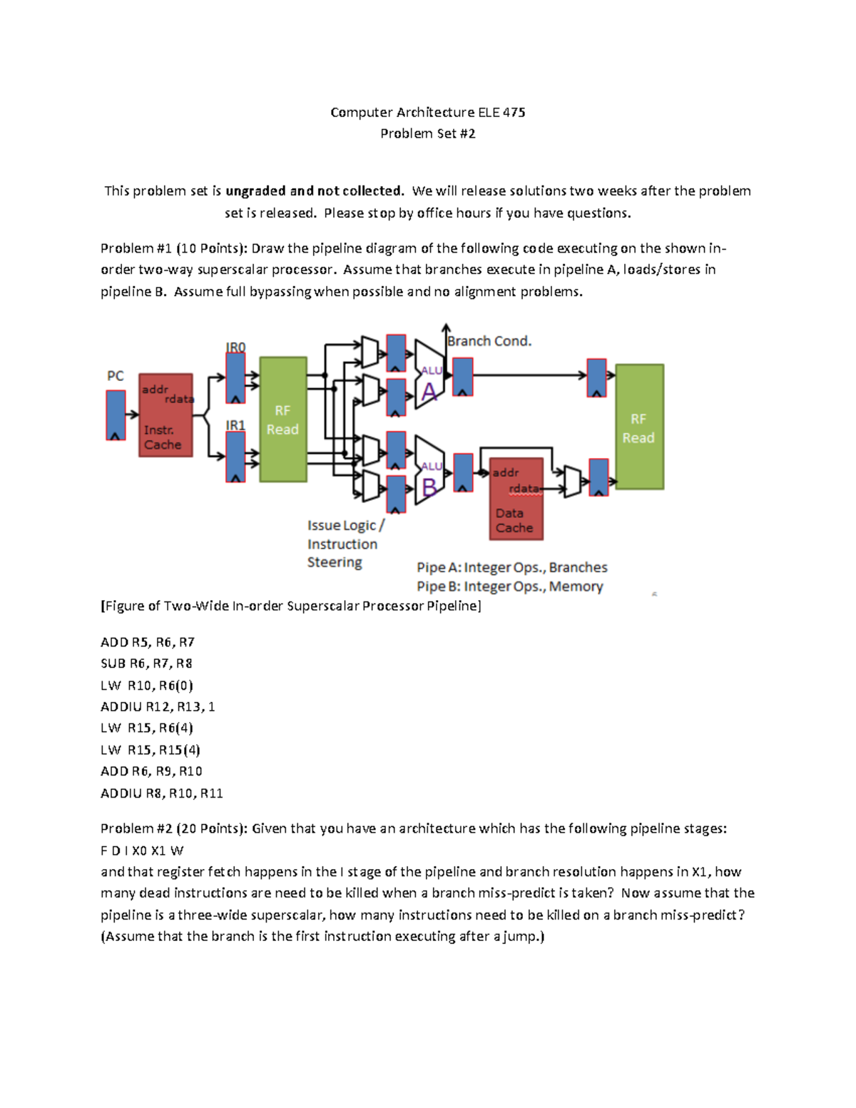 PS2 - GOOD - Computer Architecture ELE 475 Problem Set # This problem ...