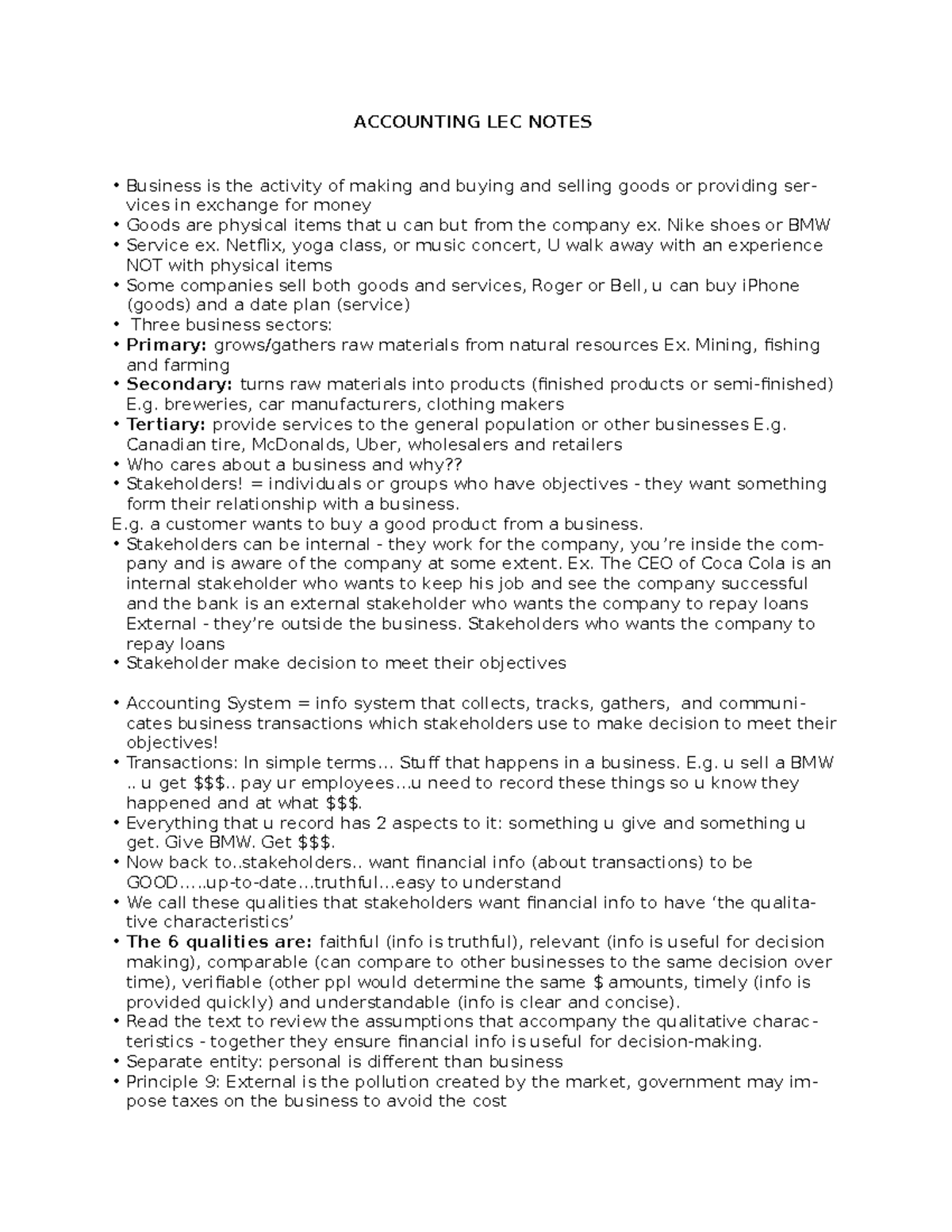 ACC-100 - Lecture notes all - ACCOUNTING LEC NOTES Business is the ...