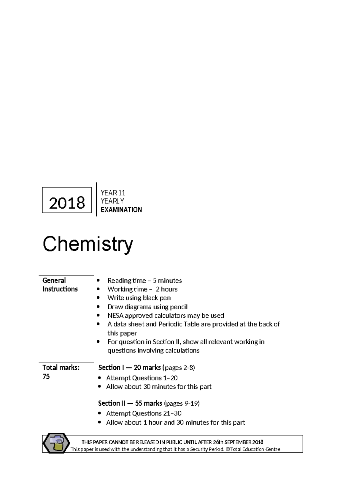 Chemistry Year 11 Yearly Exam 2018 - Total Marks: 75 - Studocu