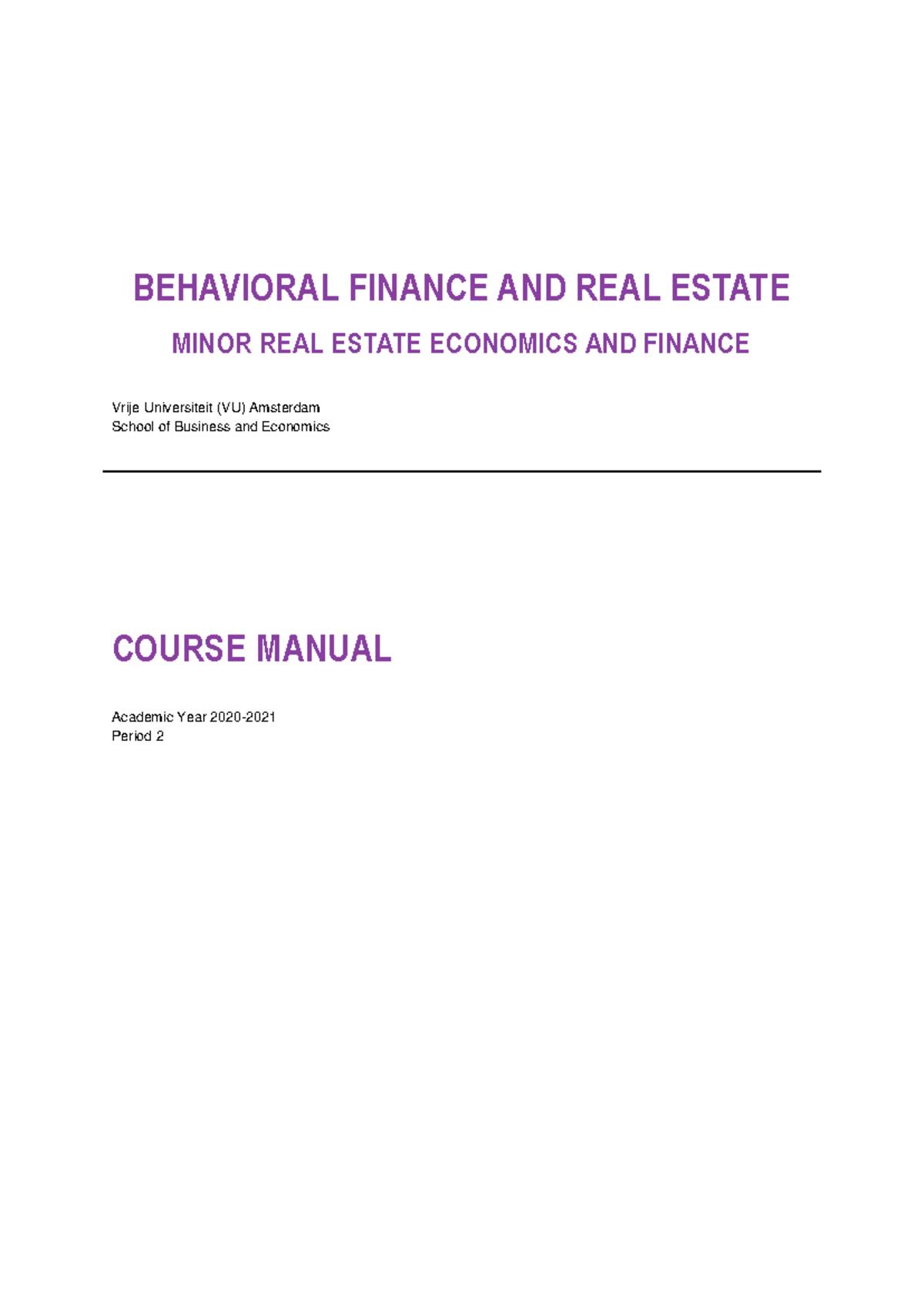 Course Manual: Behavioral Finance and Real Estate (BFRE 2020-2021 ...