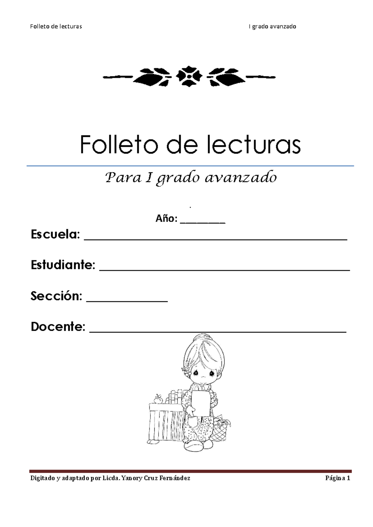 Lecturas Chiquitas: Actividades para I Grado Avanzado - Studocu