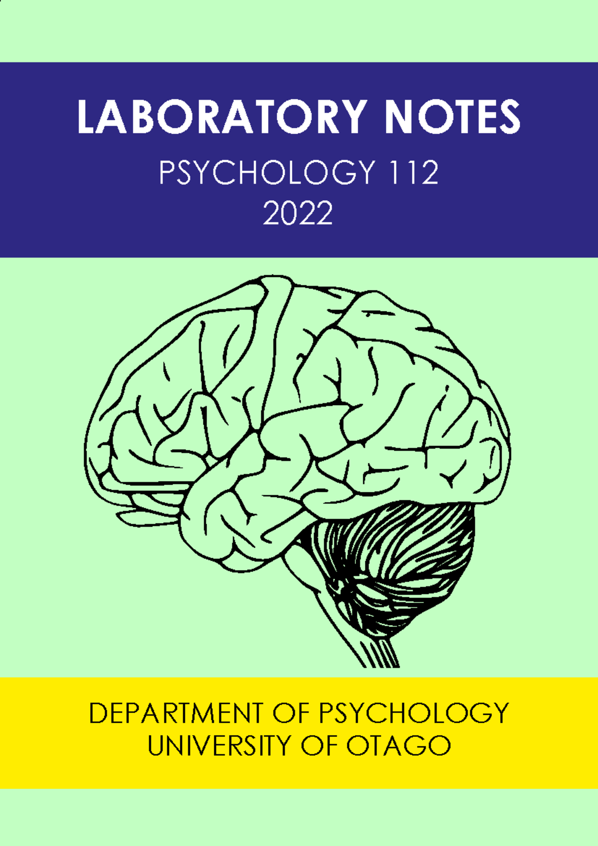 PSYC112 Lab Notes 2022 - 1 LABORATORY NOTES DEPARTMENT OF PSYCHOLOGY ...