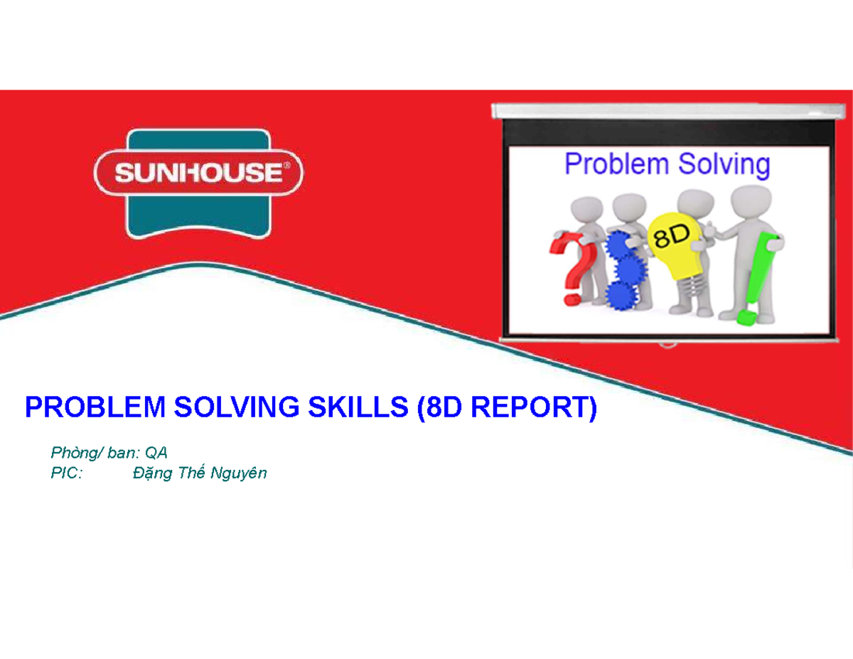 QA Problem Solving Process: Comprehensive 8D Report Guide - Studocu