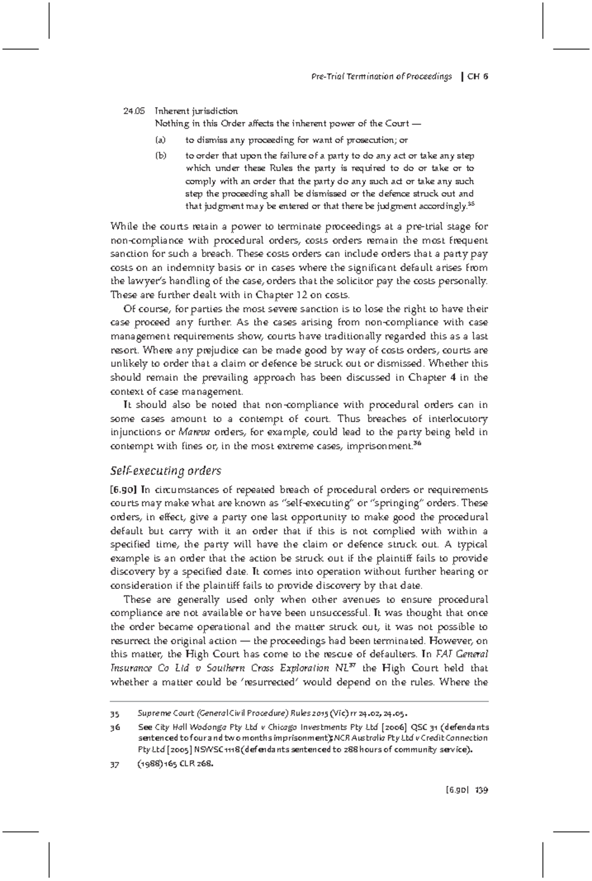 Defining the issue 7 - 24 Inherent jurisdiction Nothing in this Order ...
