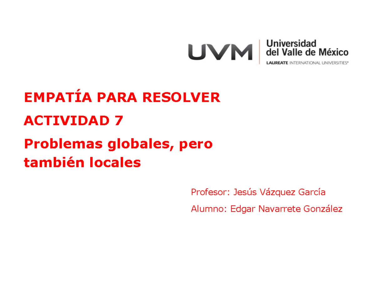 Actividad 7. Problemas Locales Pero También Globales