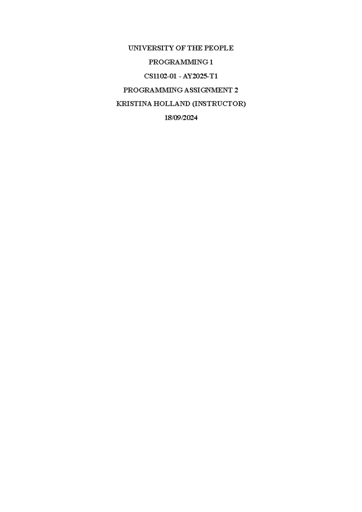 Programming Assignment 2 - UNIVERSITY OF THE PEOPLE PROGRAMMING 1 ...