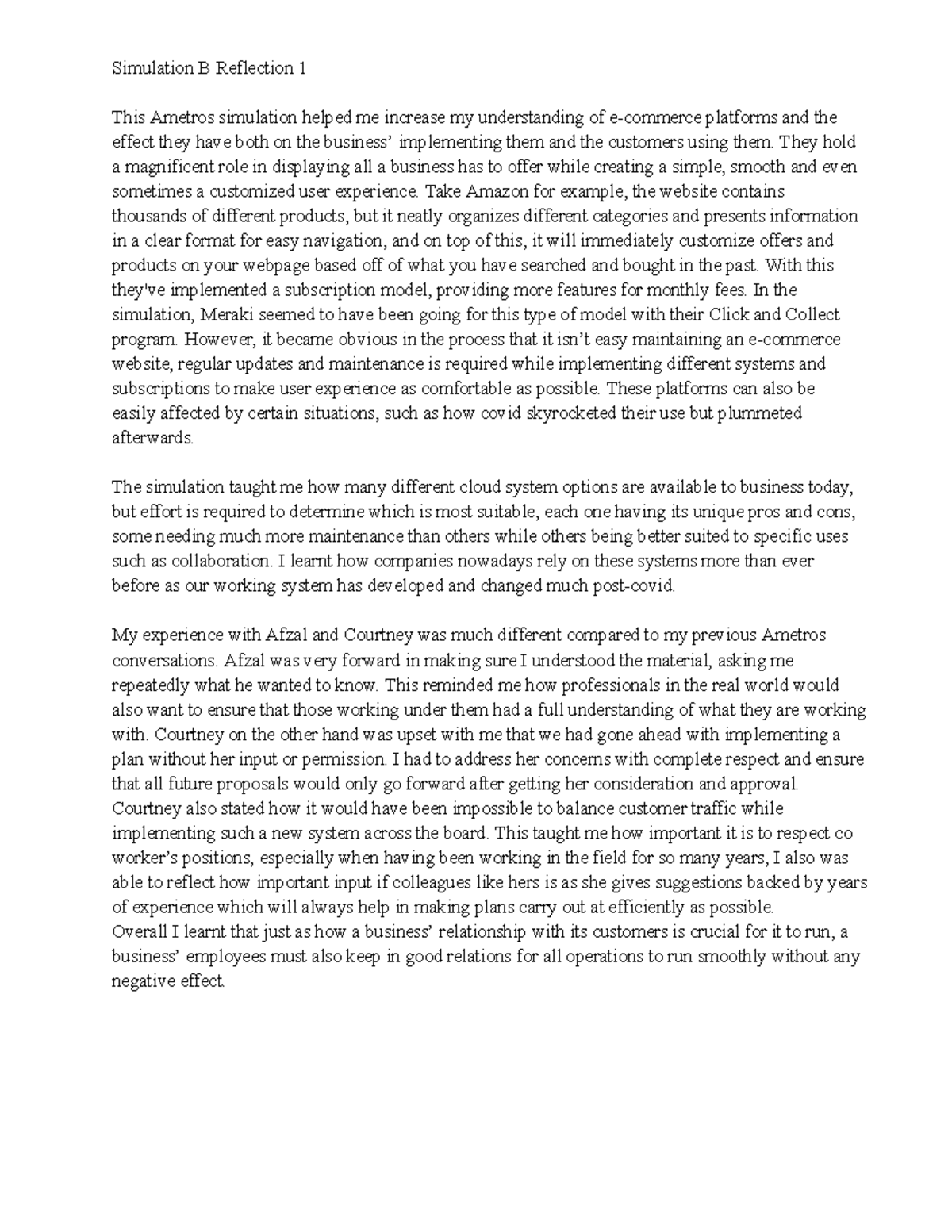 Simulation B Reflection 1 - They hold a magnificent role in displaying ...