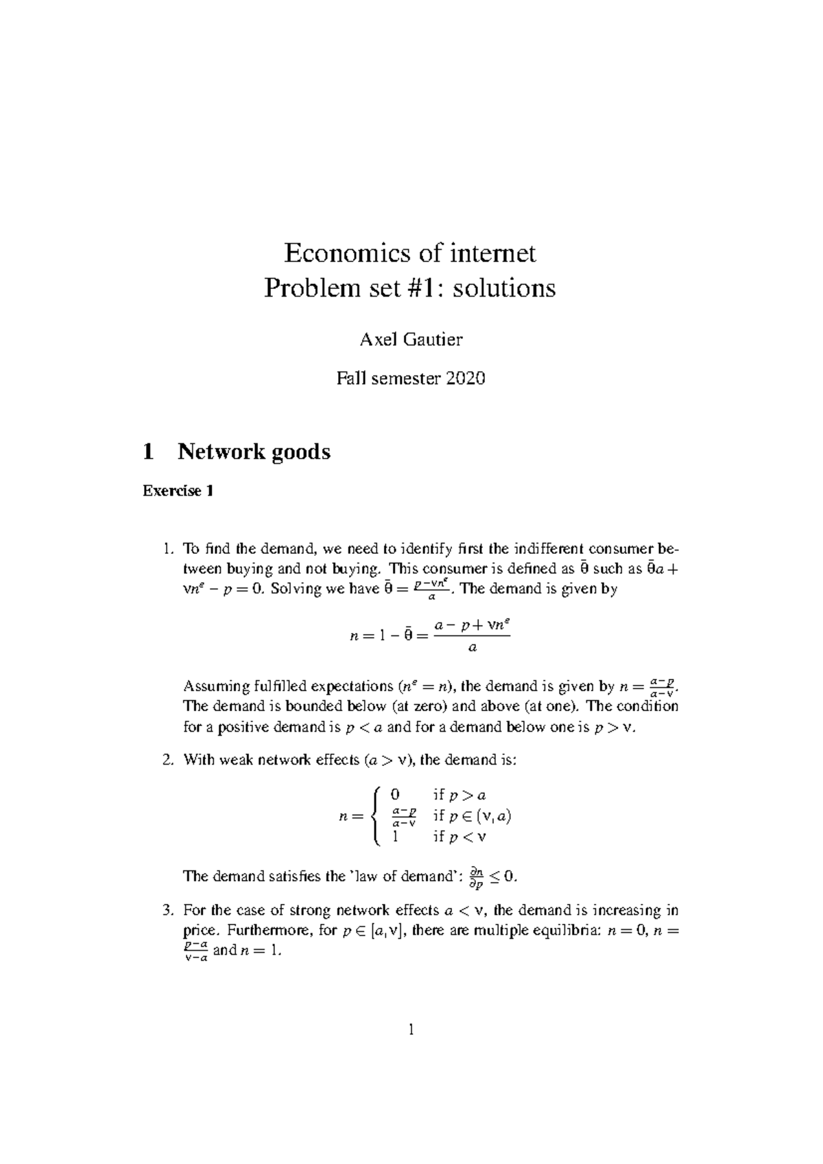 Economics of Internet: Network Goods Problem Set #1 Solutions - Studocu