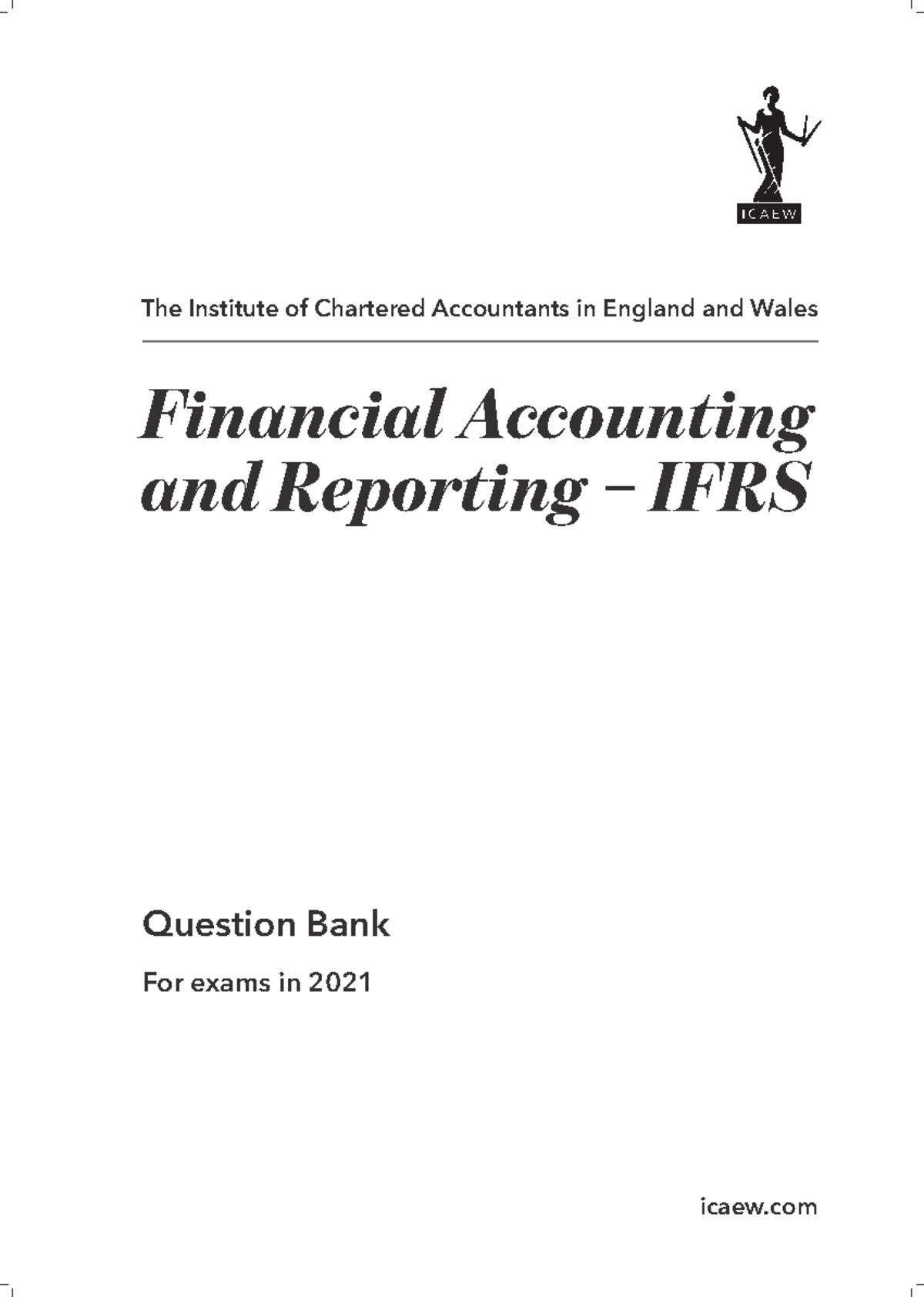 ICAEW 2021: Financial Accounting & Reporting Practice Question Bank - Document Preview